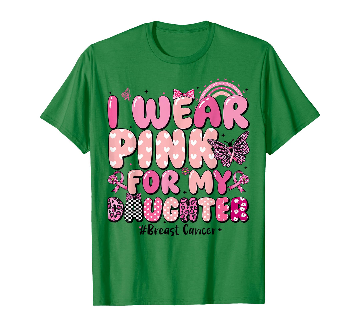 I Wear Pink for My Daughter Ribbon Breast Cancer for Women T-Shirt