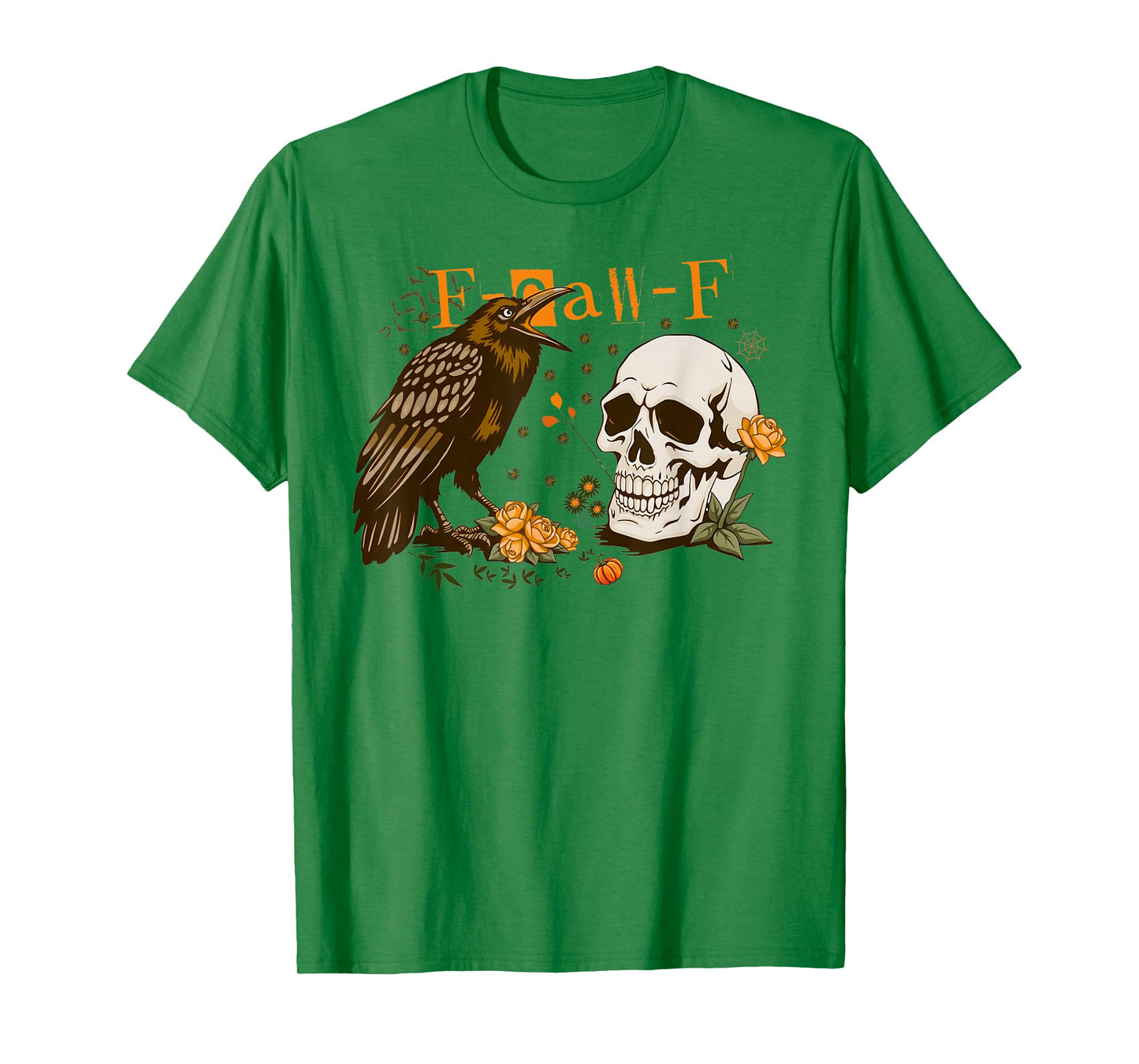 Funny Black Crow F-Caw-F Skull Flower Halloween T-Shirt