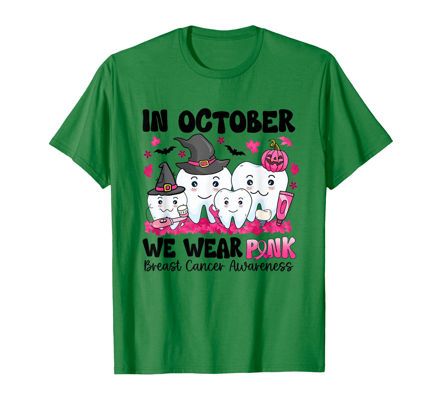 In October We Wear Pink Tooth Dental Breast Cancer Halloween T-Shirt