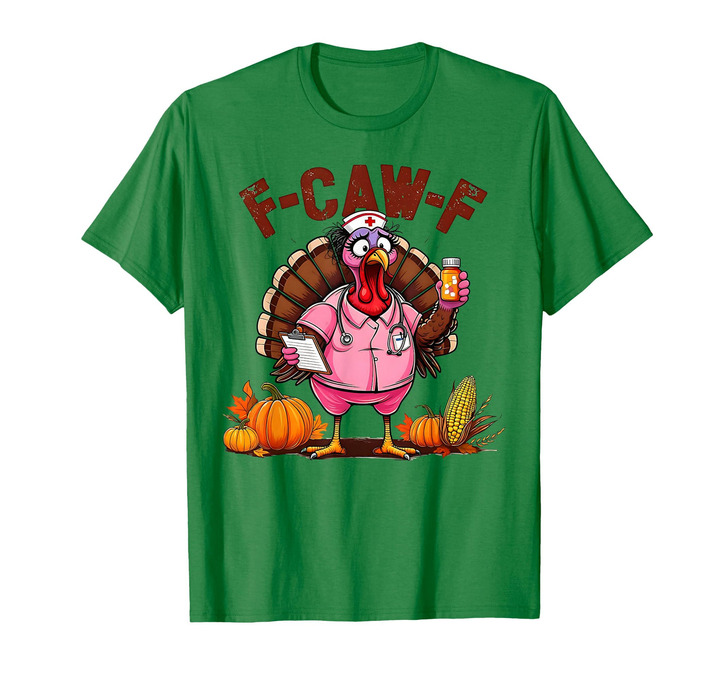 Funny Turkey Nurse Thanksgiving Celebration F-CAW-F T-Shirt