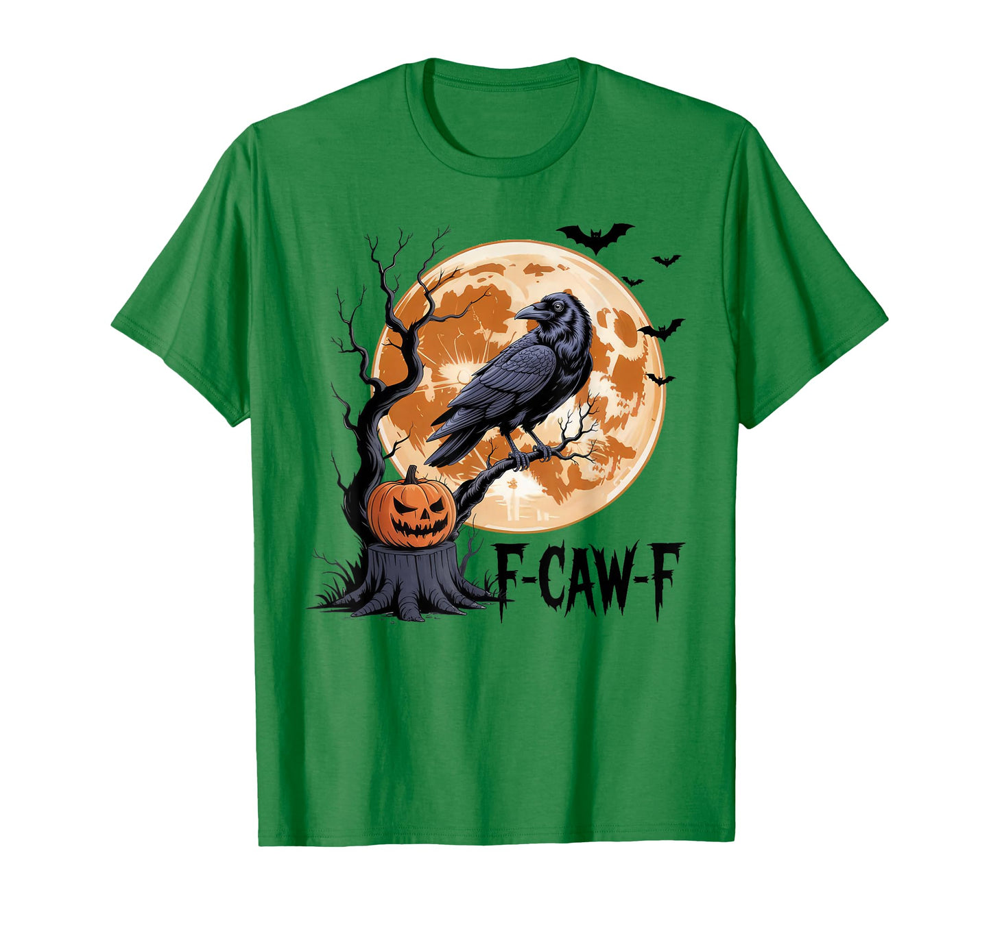 Halloween F Caw F Black Bird F-Caw-F Crow Women Men T-Shirt