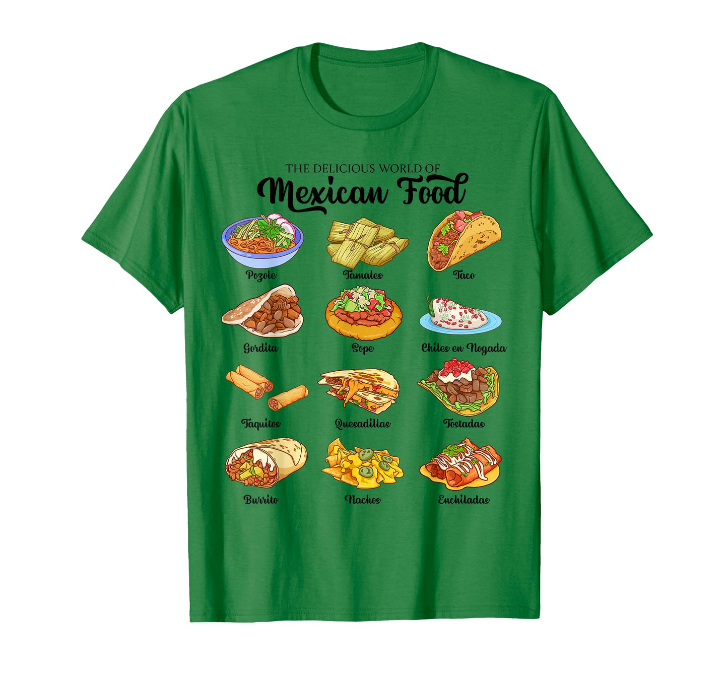 Mexican Cuisine - Food of Mexico T-Shirt