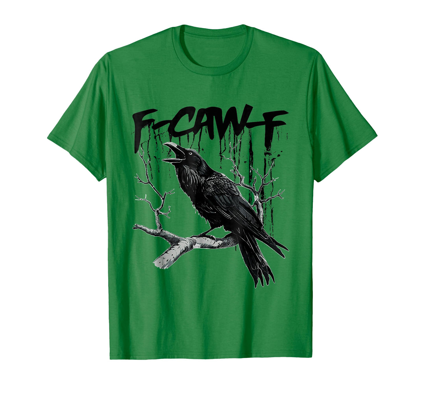 Funny Black Crow F-Caw-F Black Bird F-Caw-F T-Shirt