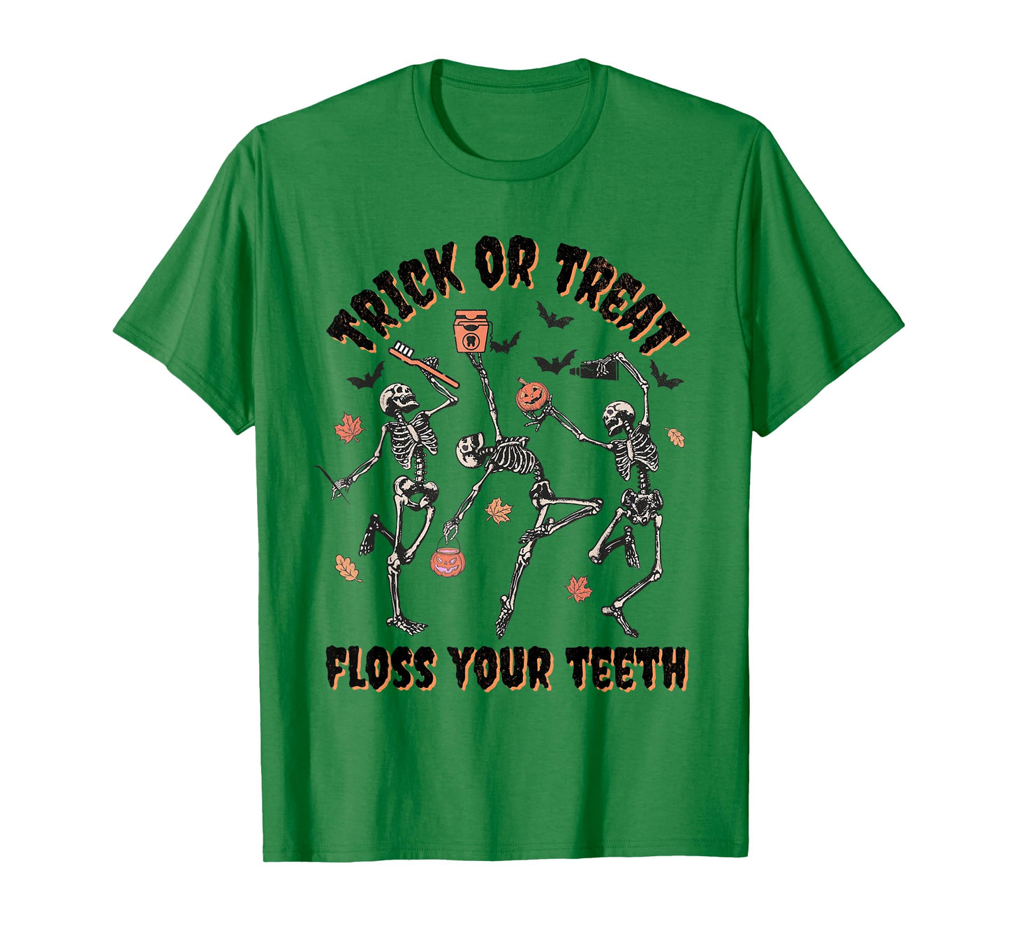 Skeleton Trick Or Treat Floss Your Teeth Dental Dentist T-Shirt