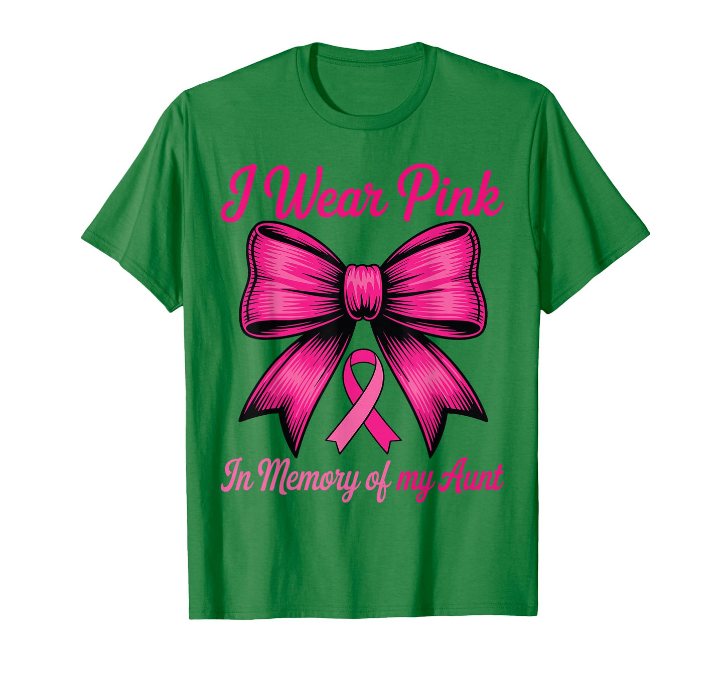 Breast Cancer Aunt Pink Coquette Bow I Wear Pink for My Aunt T-Shirt