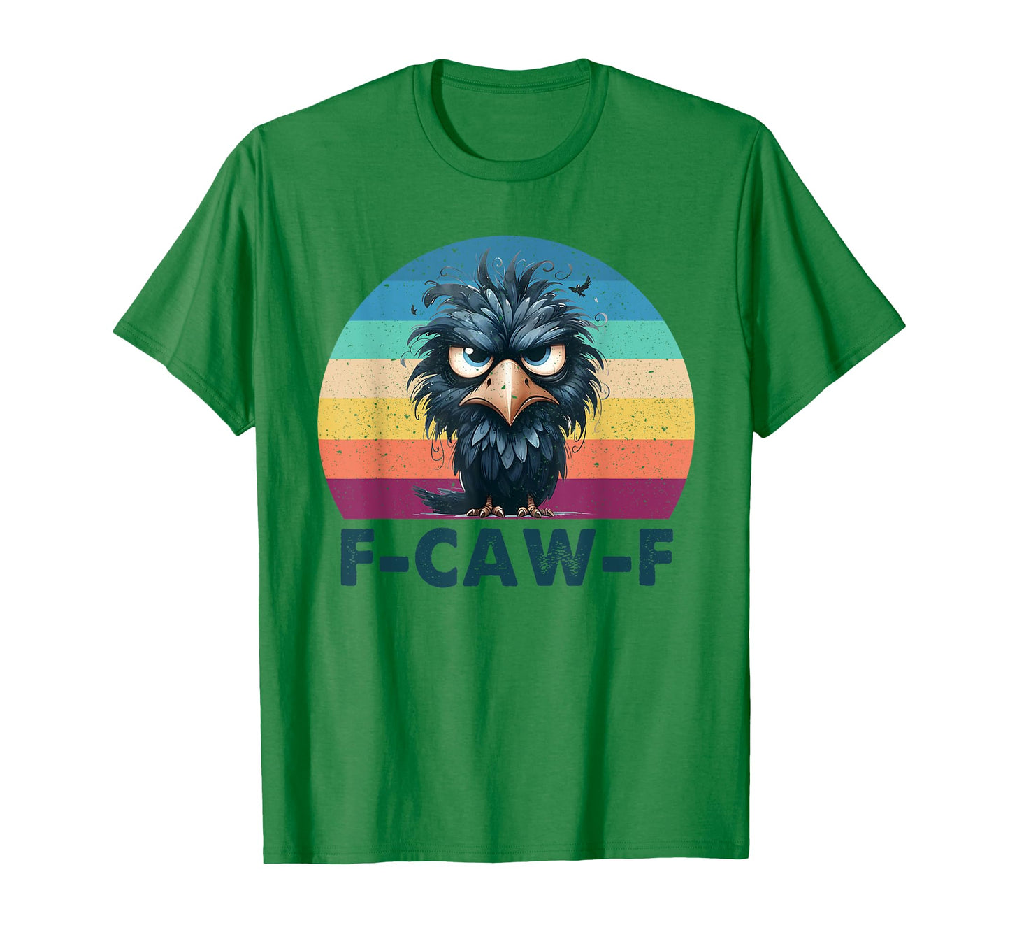Black Crow, F-Caw-F Funny Black Bird Moon Gothic Adult Humor T-Shirt