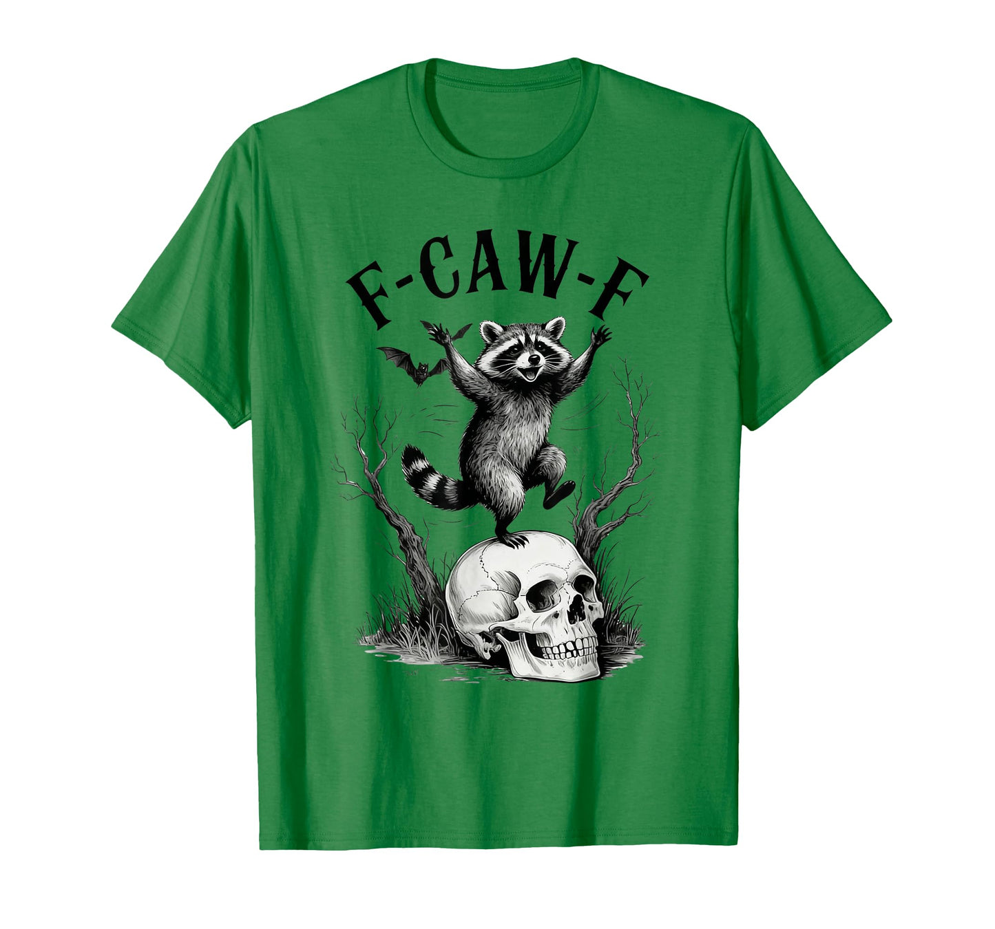 F-Caw-F Funny Black Raccoon F Caw F Racoon Dancing Women Men T-Shirt
