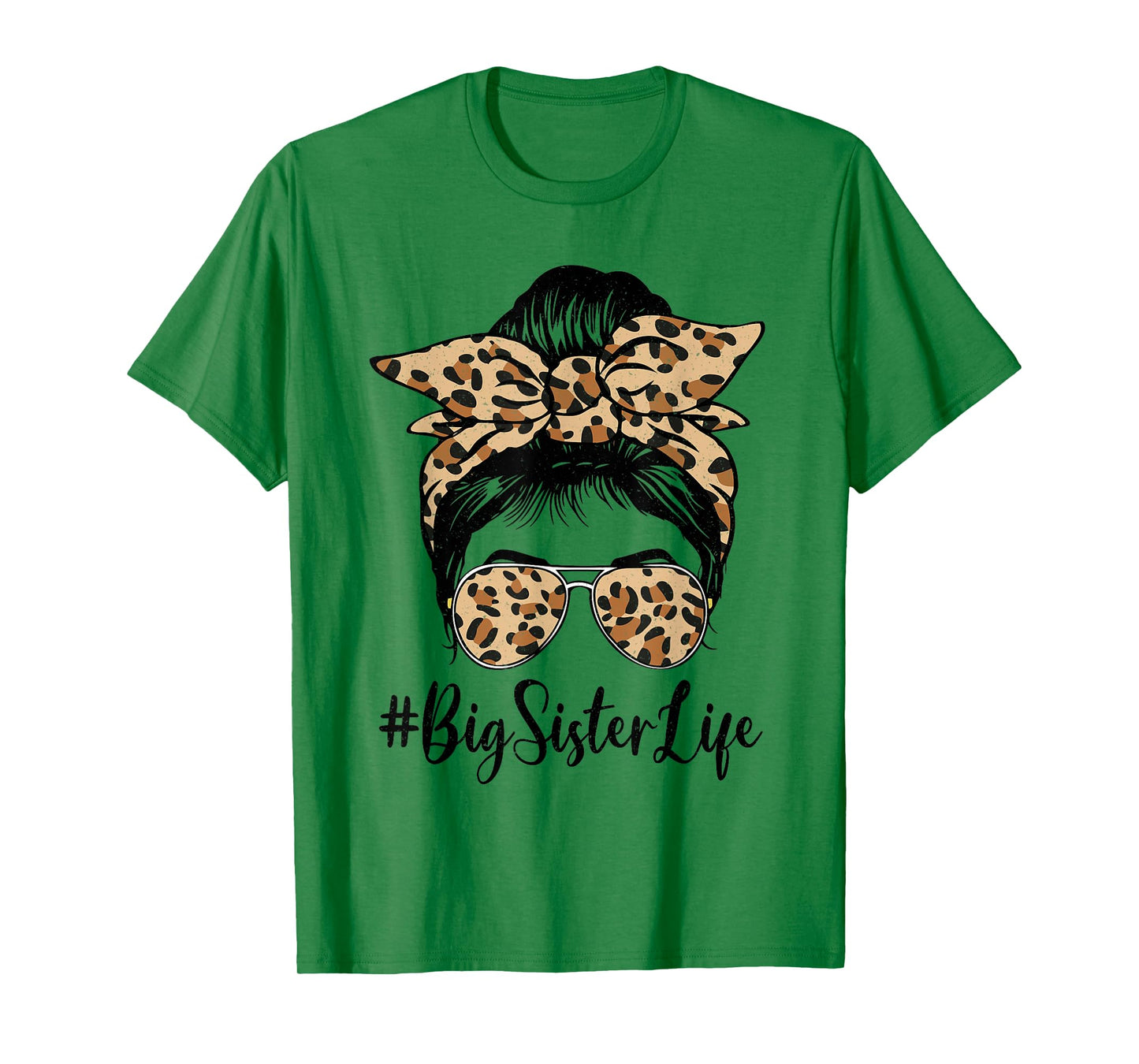 Funny Big Sister Bleached Leopard Messy Bun Mother's day T-Shirt