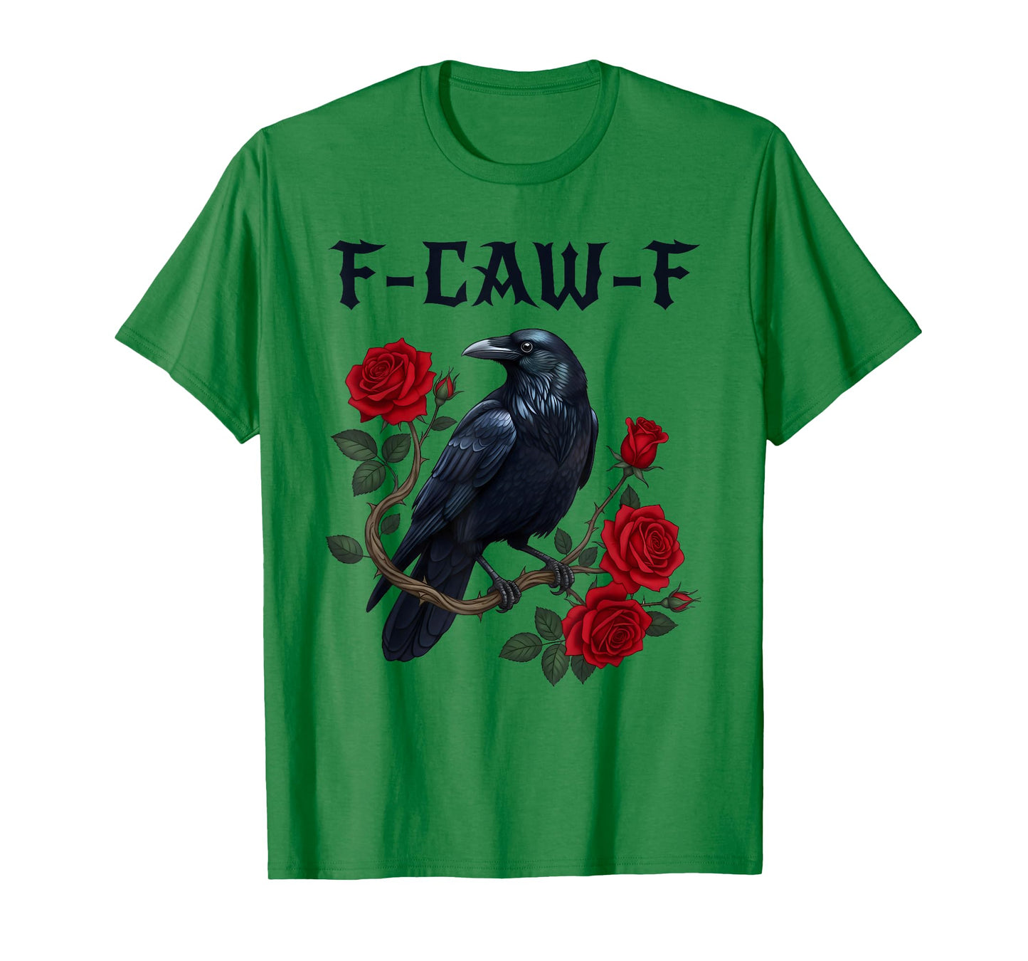 Funny F-Caw-F Crow Bird Gothic Raven Graphic for Man Woman T-Shirt