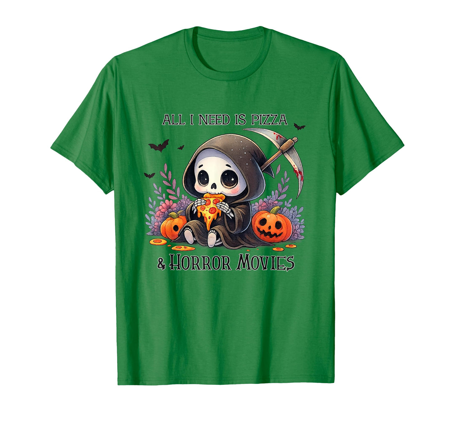 All I Need is Pizza and Horror Movies Cute Grim Reaper T-Shirt