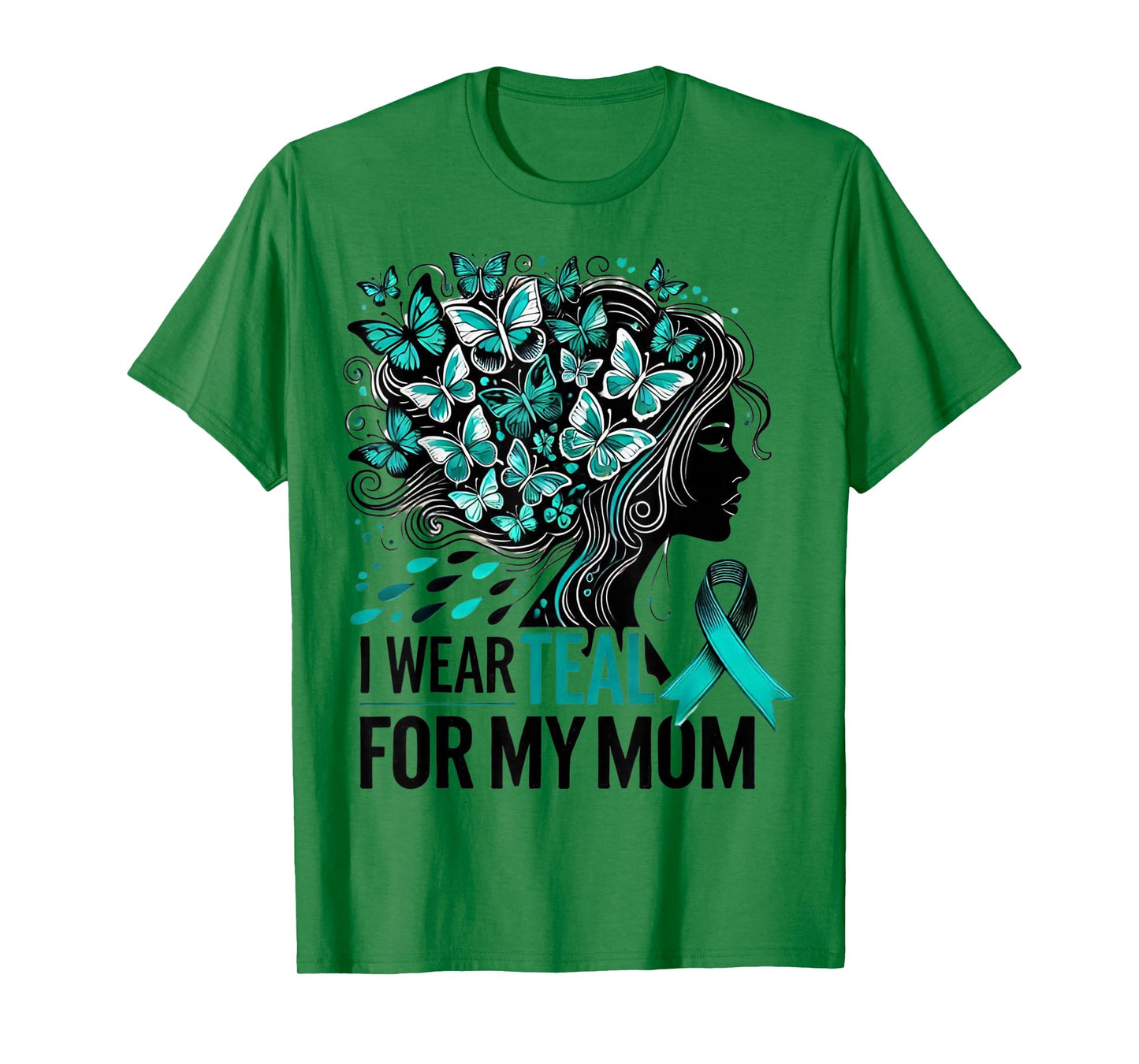 I Wear Teal For My Mom Cervical Cancer Awareness T-Shirt T-Shirt