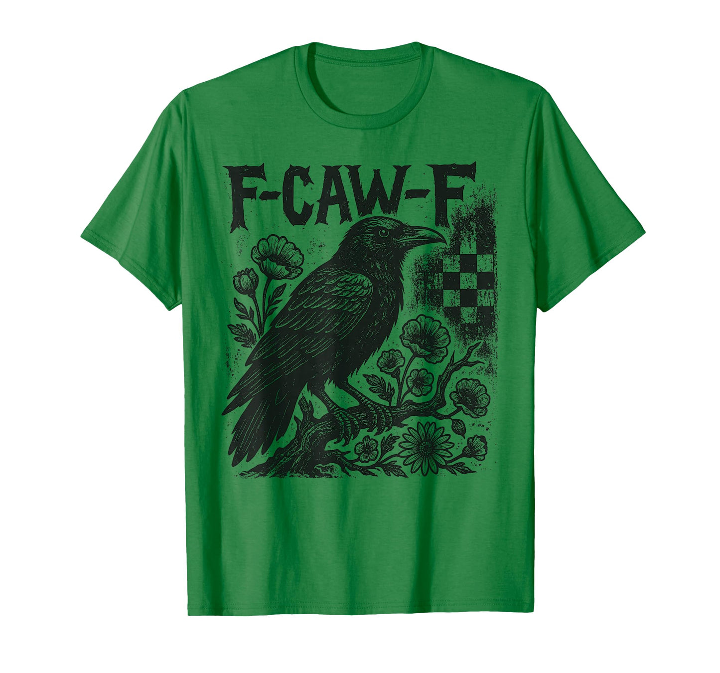 F-Caw-F Black Crow Black Bird Funny Crow F-Caw-F T-Shirt