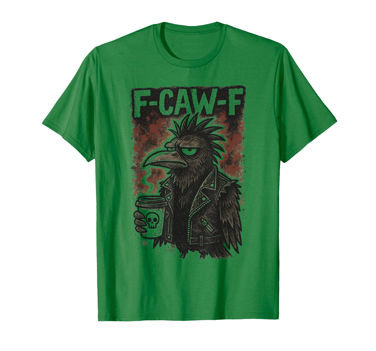 F Caw F Punk Gothic Crow Coffee Skull Raven fcawf Funny Fawk T-Shirt