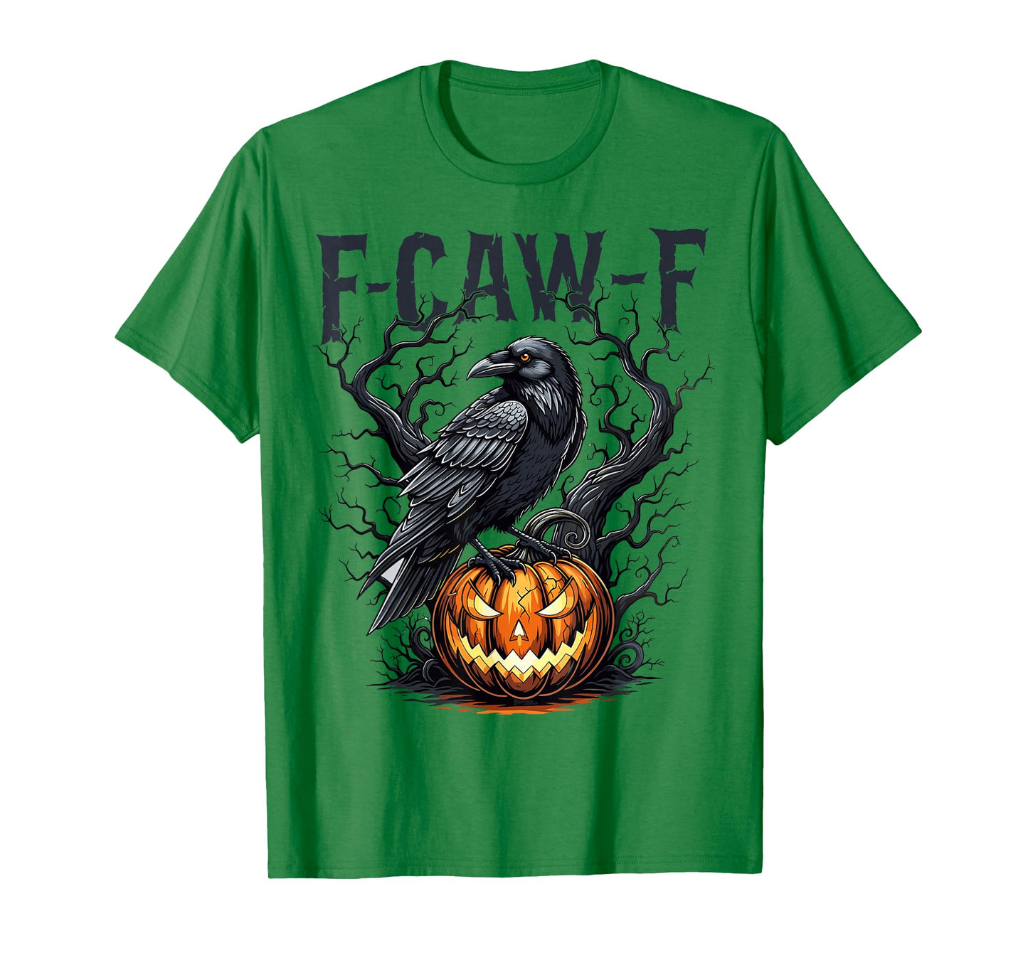 F-Caw-F Black Crow Funny Black Bird Halloween Adult Humor T-Shirt