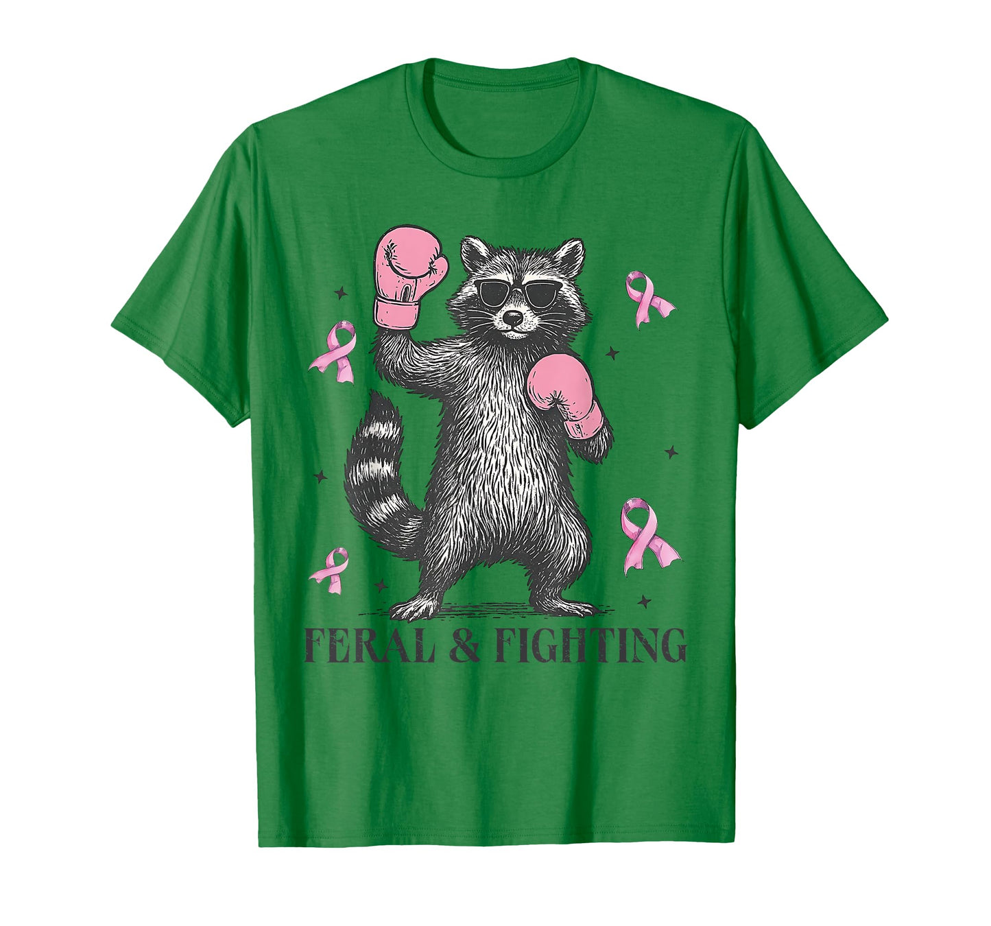 Feral and Fighting Wear Pink Raccoon Breast Cancer Awareness T-Shirt