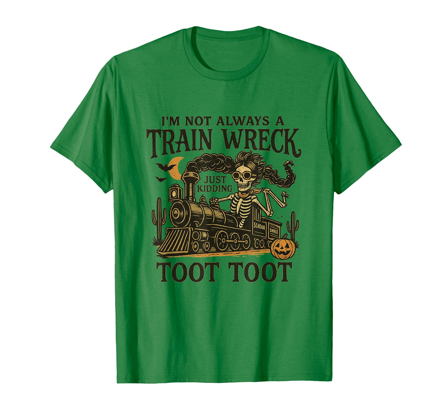 Halloween Im Not Always A Train Wreck Just Kidding Toot Toot T-Shirt