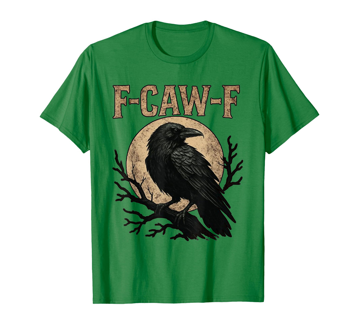 Black Crow, F-Caw-F Funny Black Bird Moon Gothic Adult Humor T-Shirt