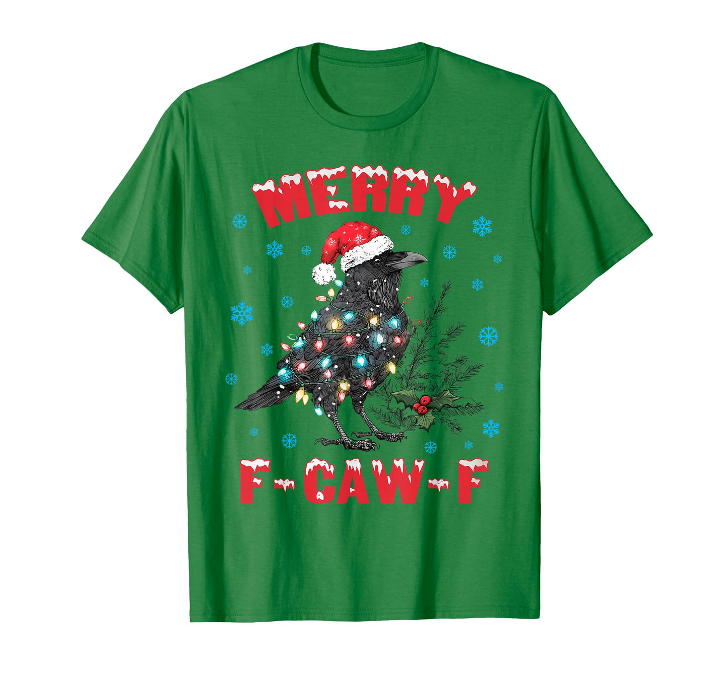 Merry F- CAW- F Black Bird Funny Crow Christmas Men Women T-Shirt