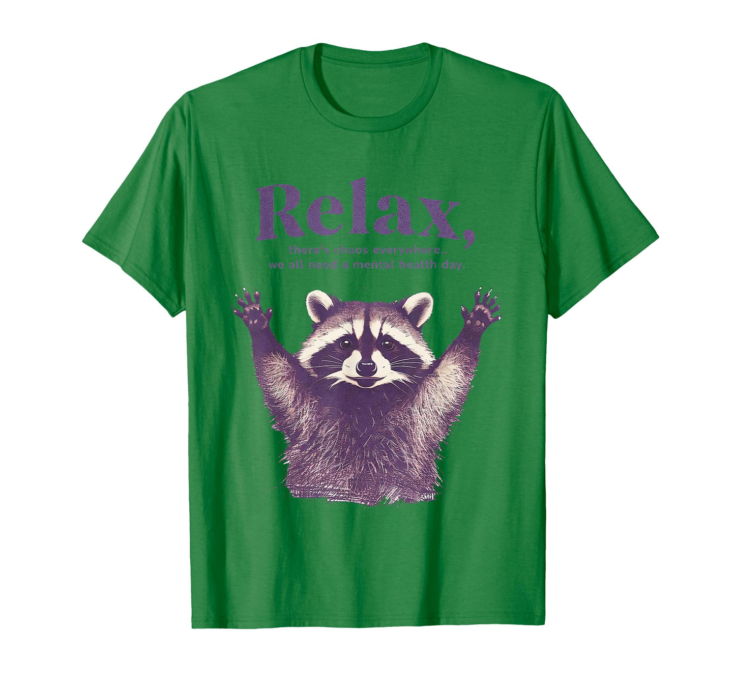 Funny Teacher Raccoon Retro Relax There's Chaos Everywhere T-Shirt