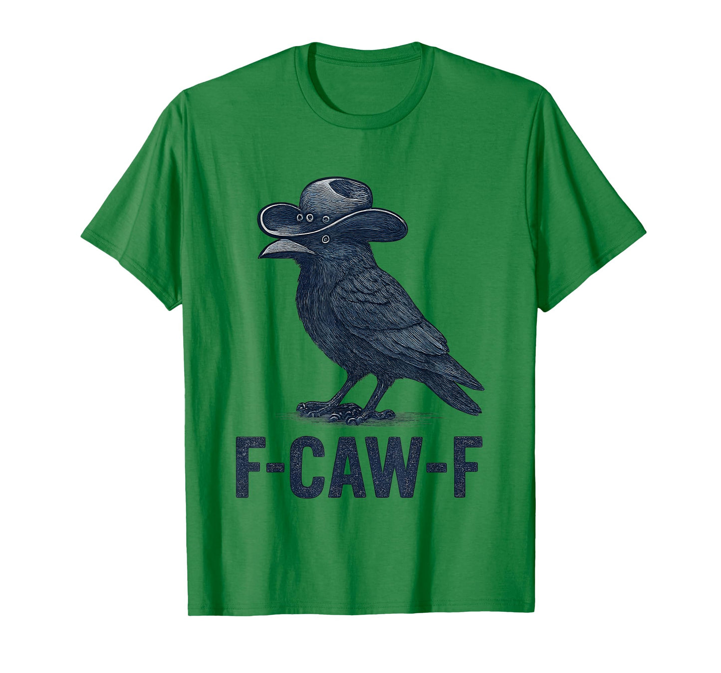 F-CAW-F Crow Cowboy Hat Funny Raven Western Humor Design T-Shirt