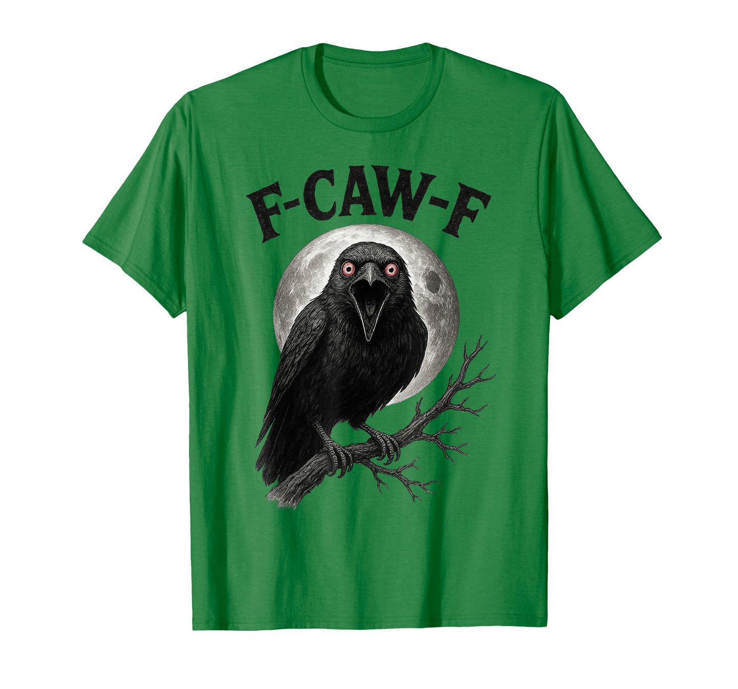 Funny F-Caw-F Raven Gothic Adult Humor Vintage Design Men T-Shirt