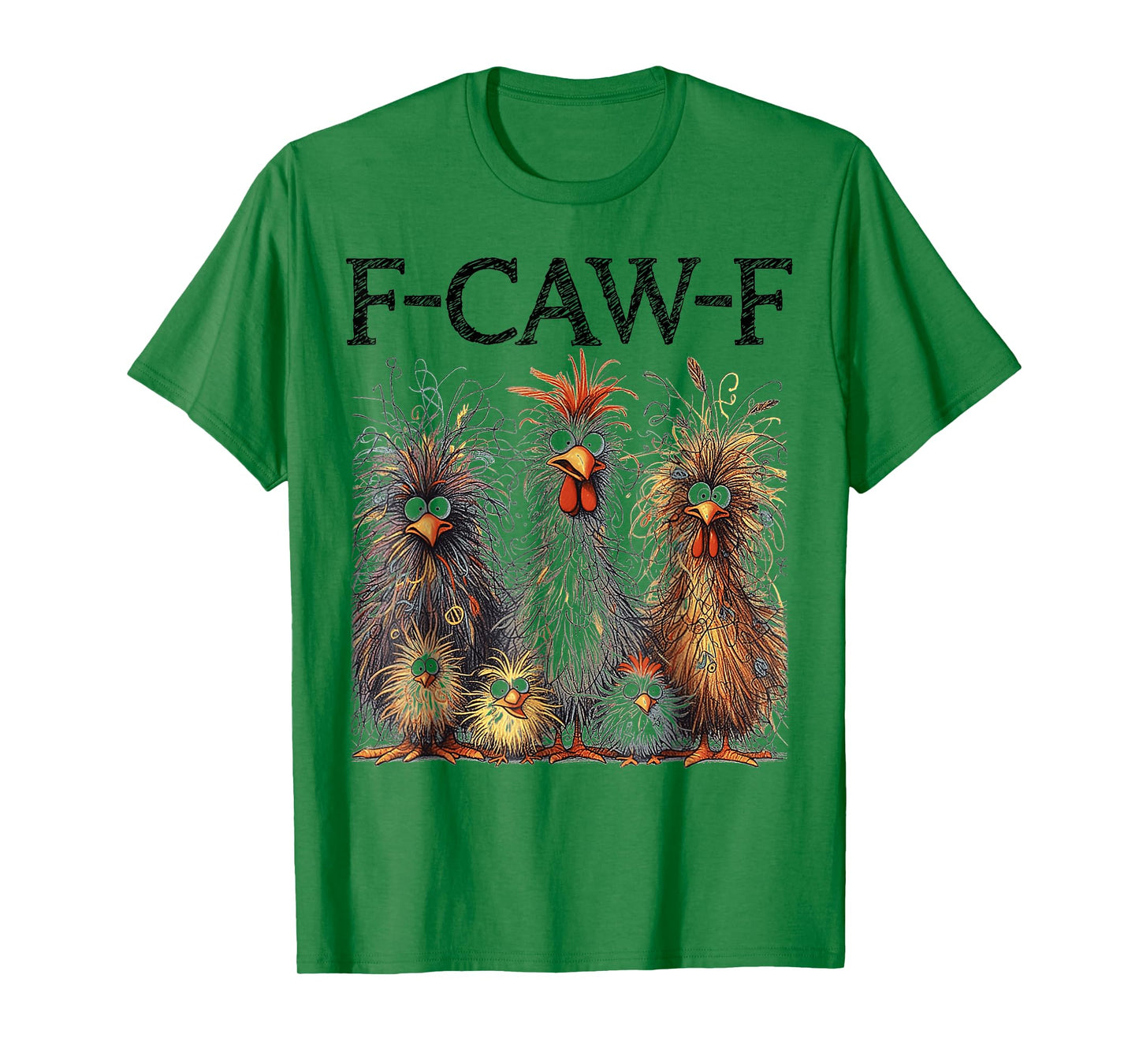 Funny F-CAW-F Chicken Matching Family f caw f FCWF T-Shirt