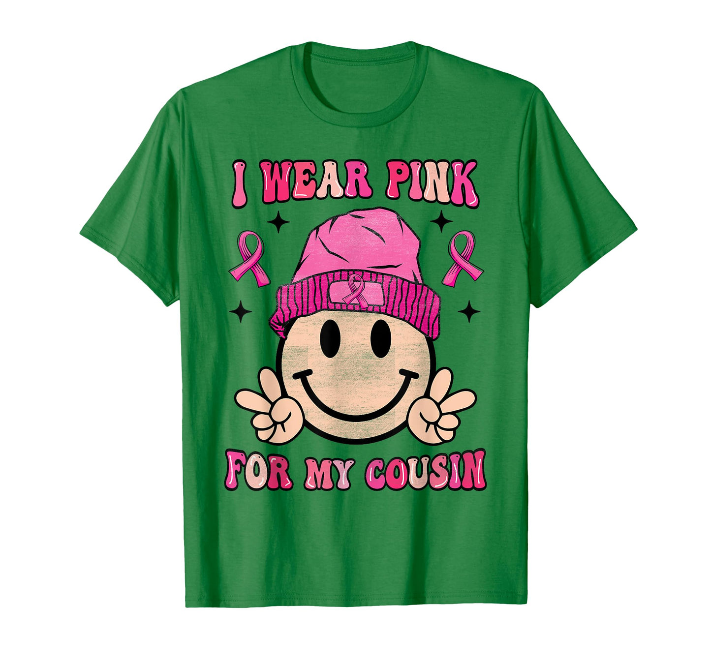 I Wear Pink For My Cousin Breast Cancer Awareness Women T-Shirt