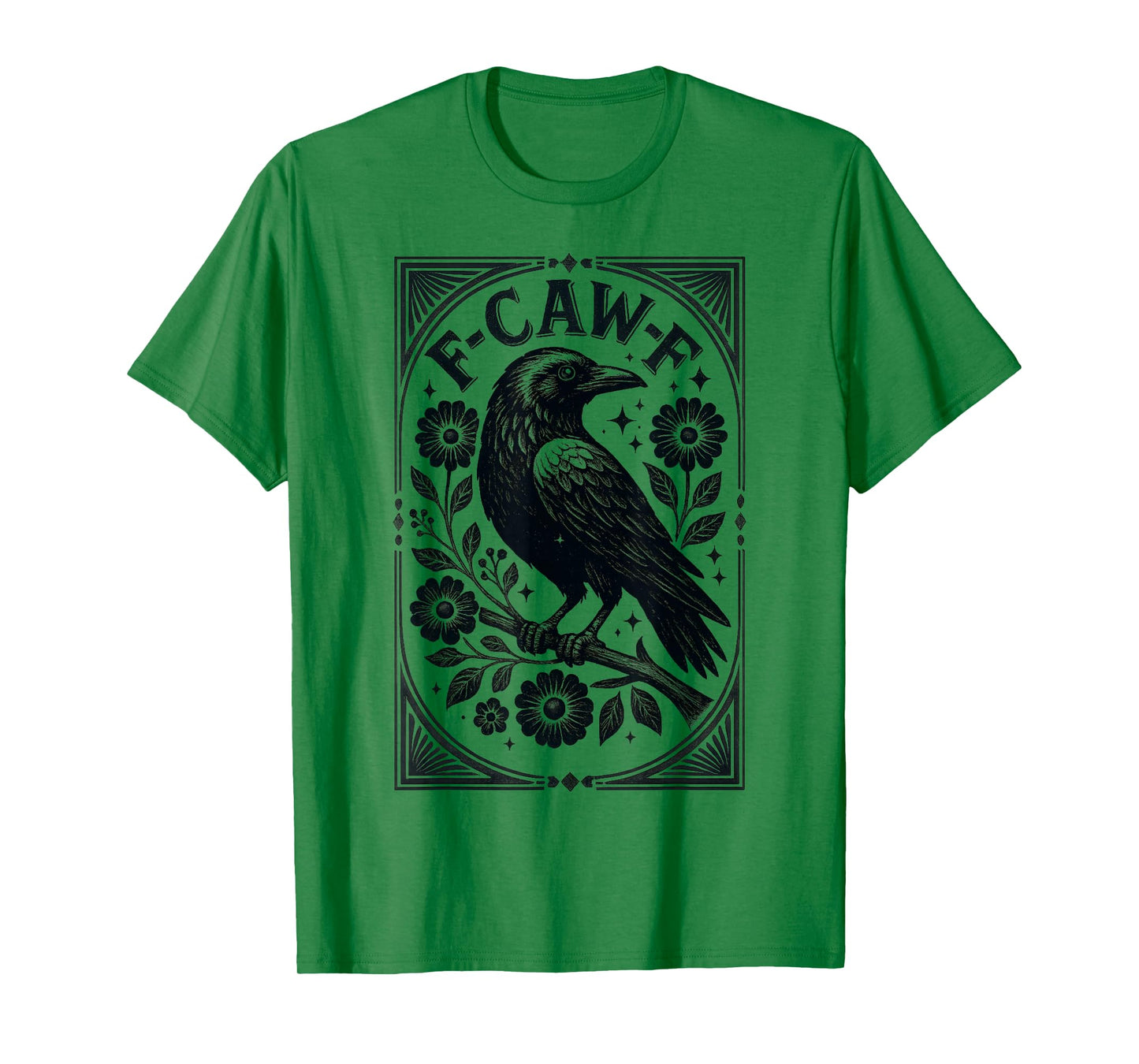 F-Caw-F Black Crow Black Bird Funny Crow F-Caw-F T-Shirt