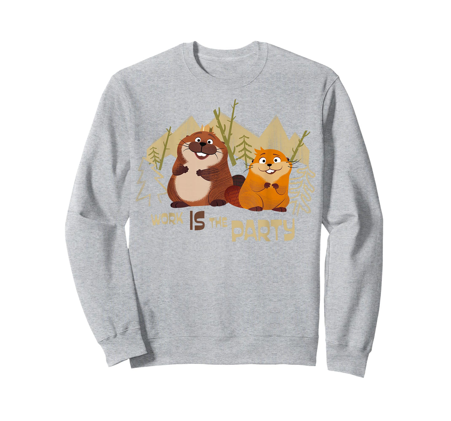 Disney Pixar Hoppers Work is The Party Mabel and King George T-Shirt - Sweatshirt | Ash