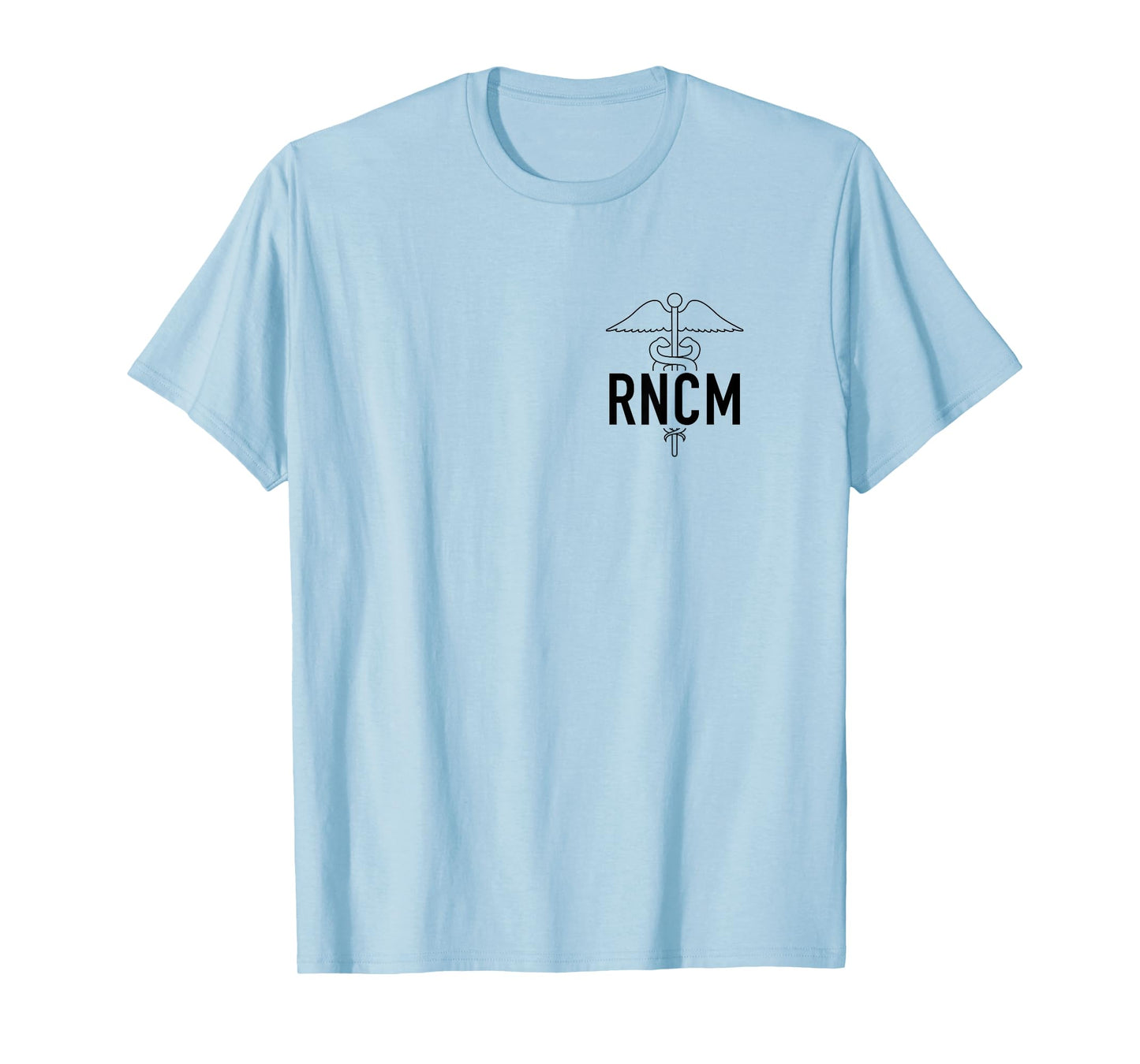 RN Nurse Case Manager RNCM Nursing Case Management Week T-Shirt
