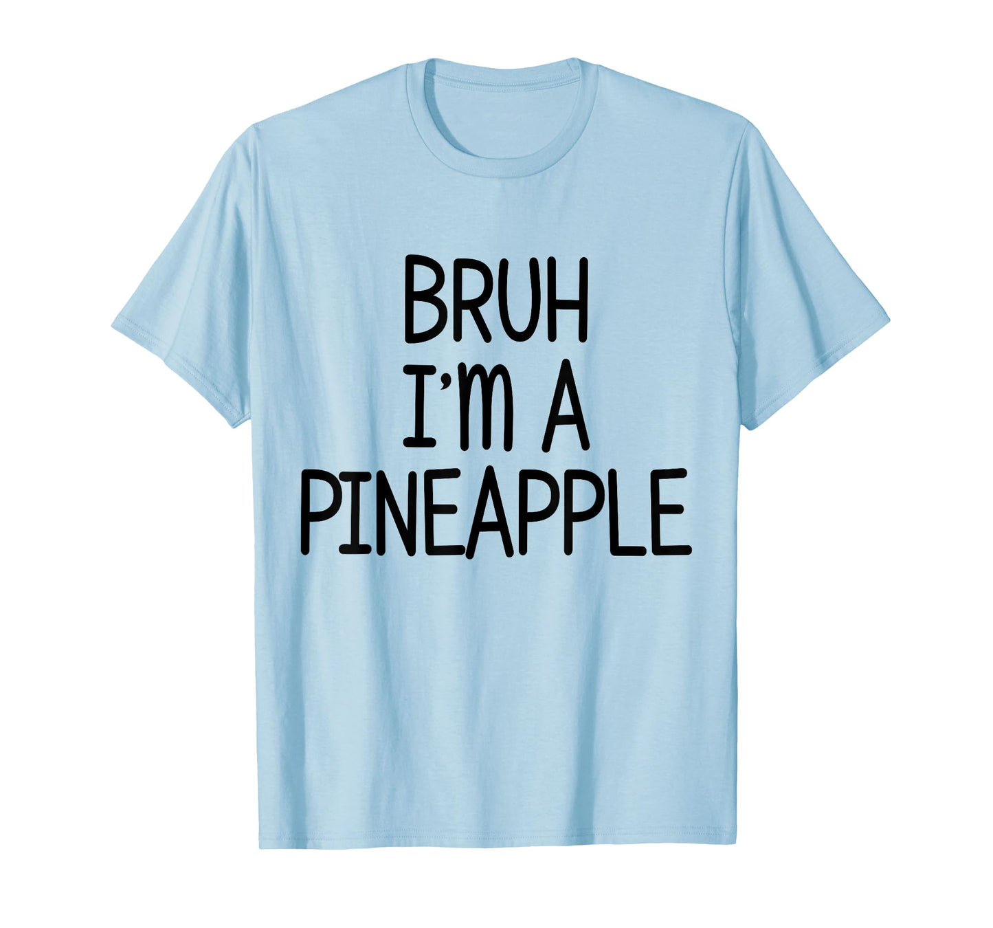Pretend I'm A Pineapple Funny Lazy Halloween Costume Party T-Shirt