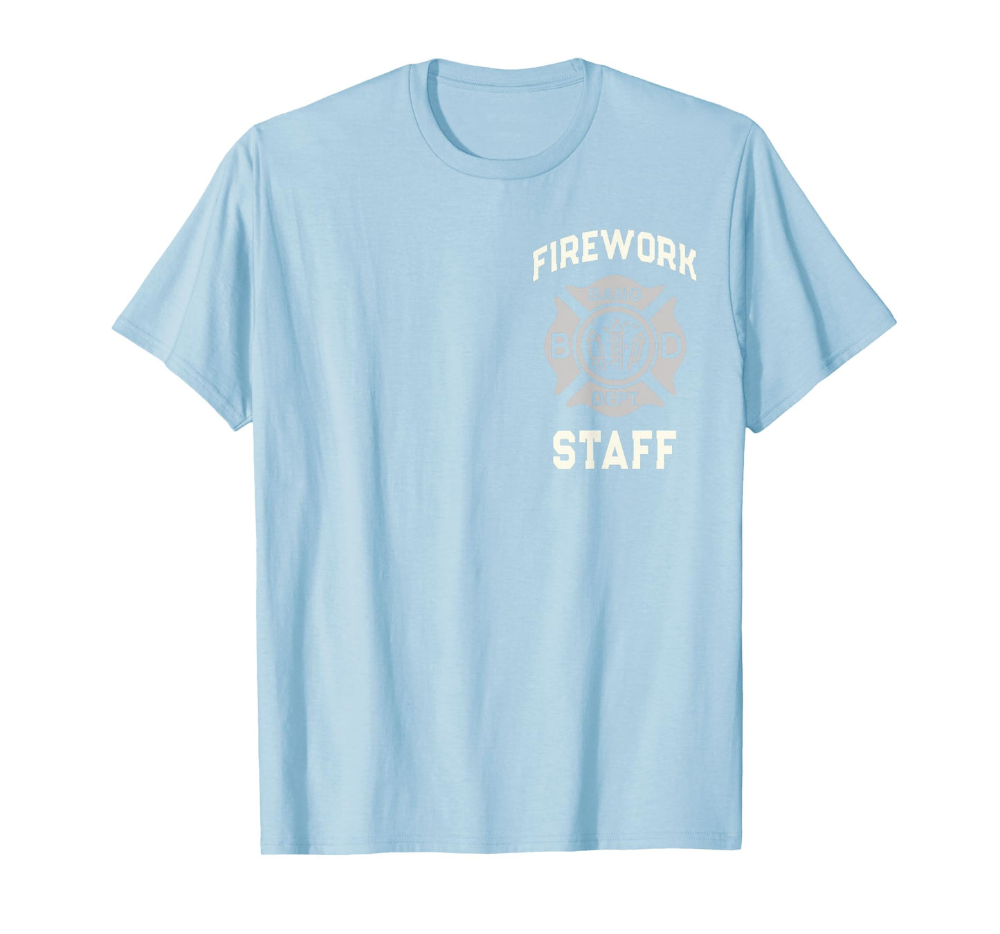 Funny FIREWORK STAFF 4th of July Pyro Safety Director Crew T-Shirt