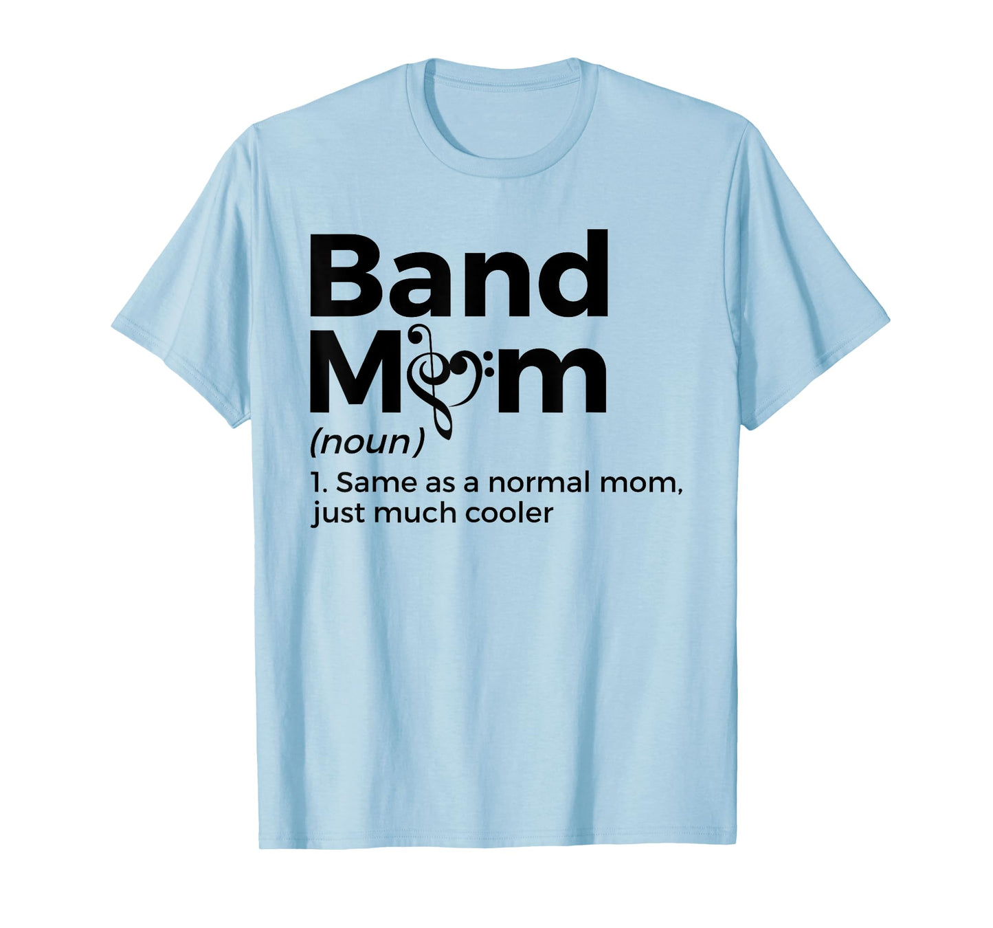 Band Mom Definition Marching Band T-Shirt