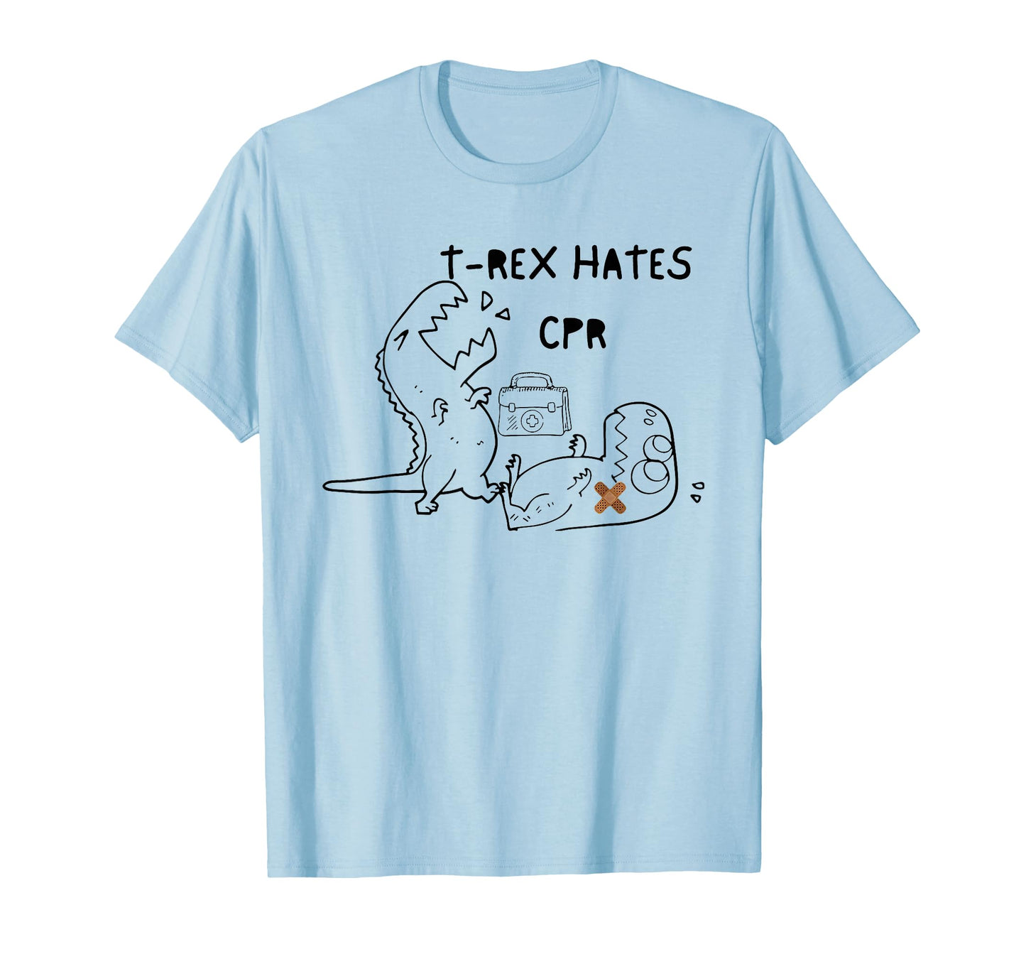 T-Rex Hates CPR Dinosaurs t-shirt T-Shirt
