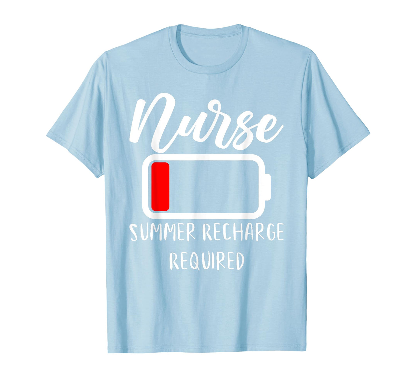Funny Nurse School Last Day Saying For Summer School Nurse Men Women T-Shirt