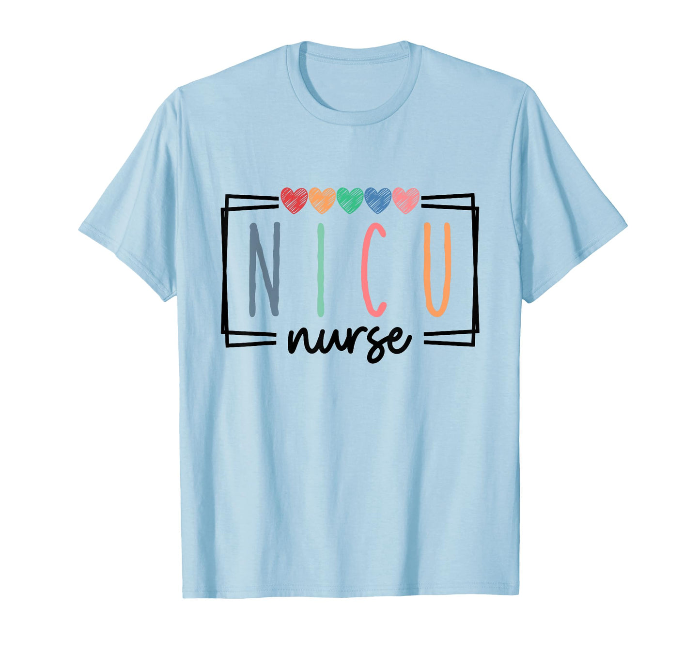 NICU Nurse Neonatal ICU Nurse Infant Care Specialist Newborn T-Shirt