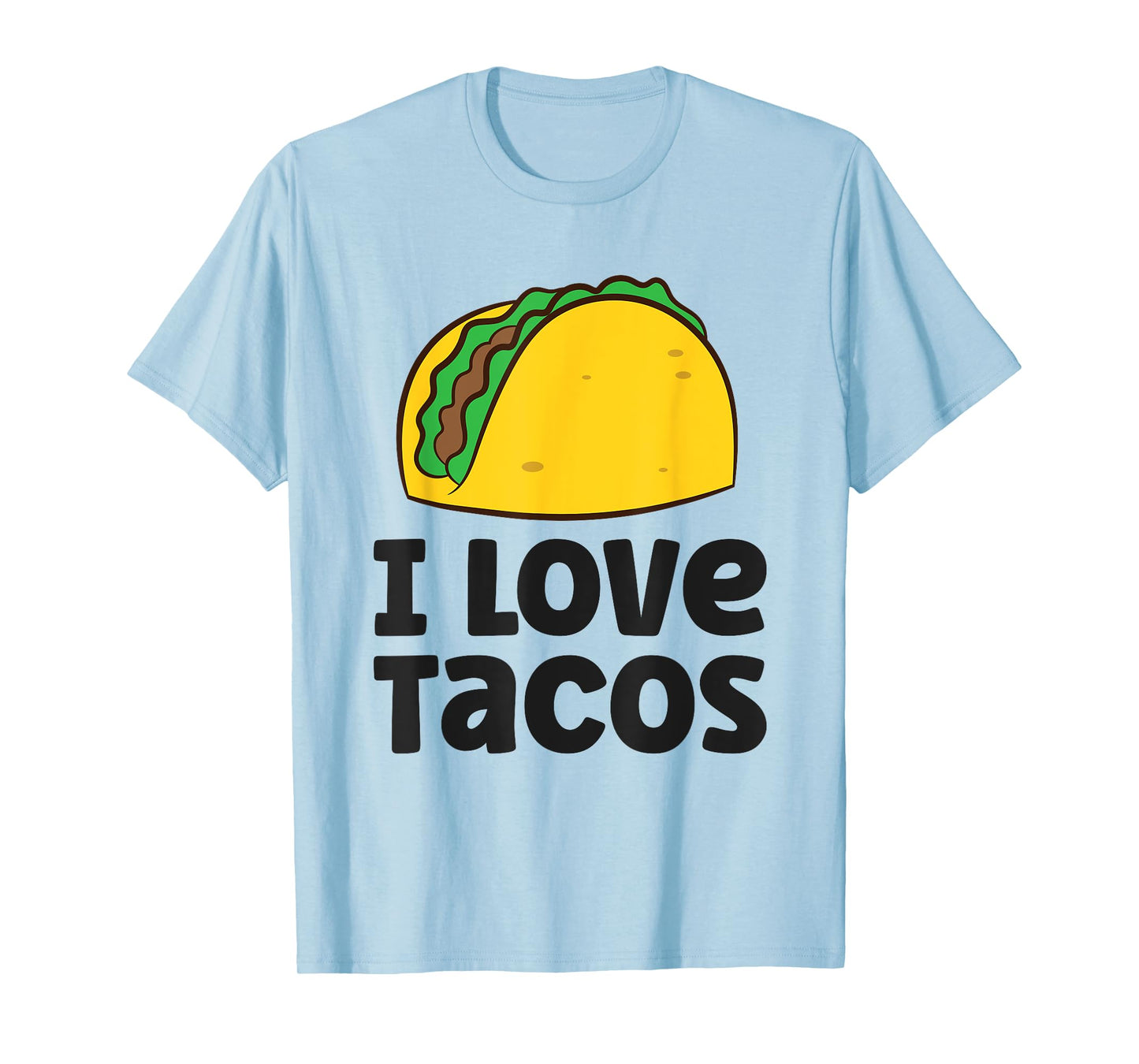 I Love Tacos T-Shirt