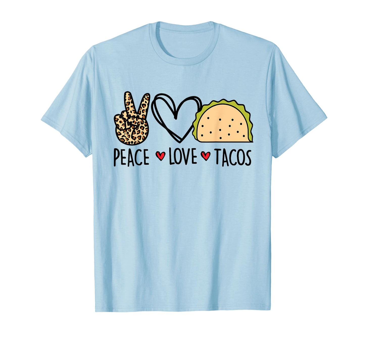 Peace Love Tacos Cinco De Mayo Gifts for Mexican Women Kids T-Shirt