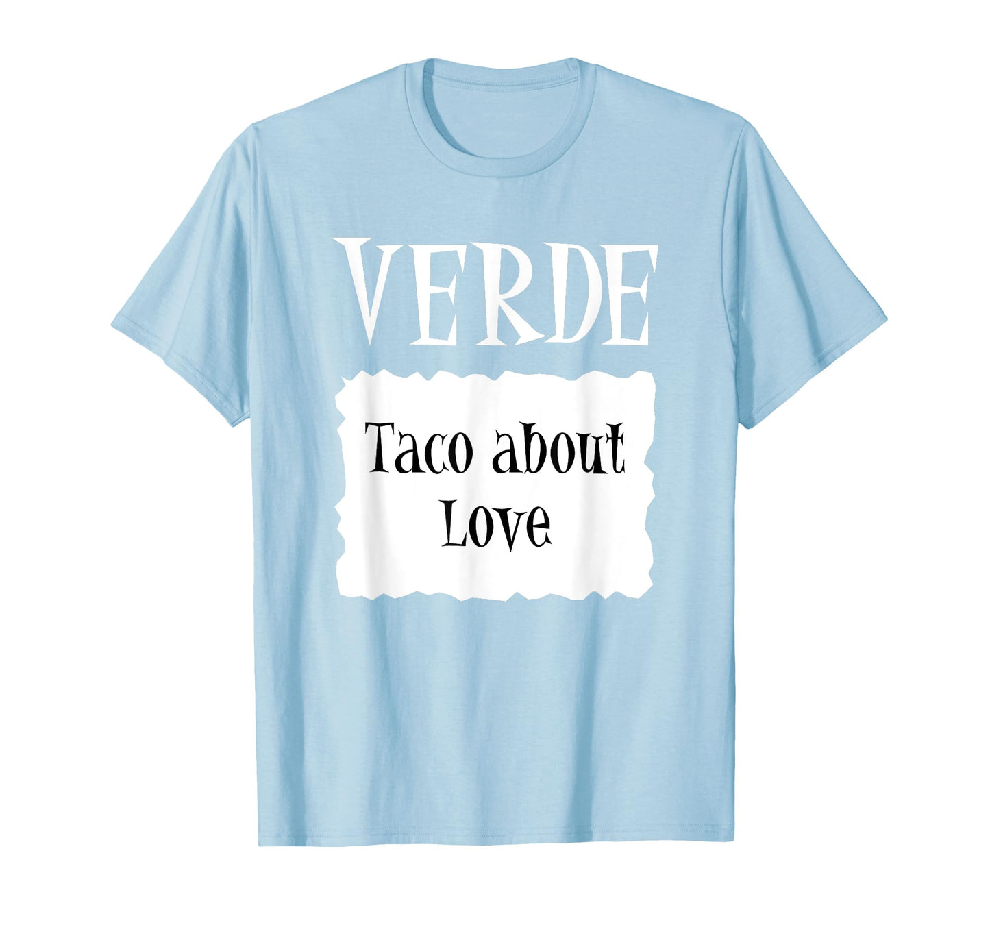 VERDE - Hot Packet Halloween Taco Costume T-Shirt