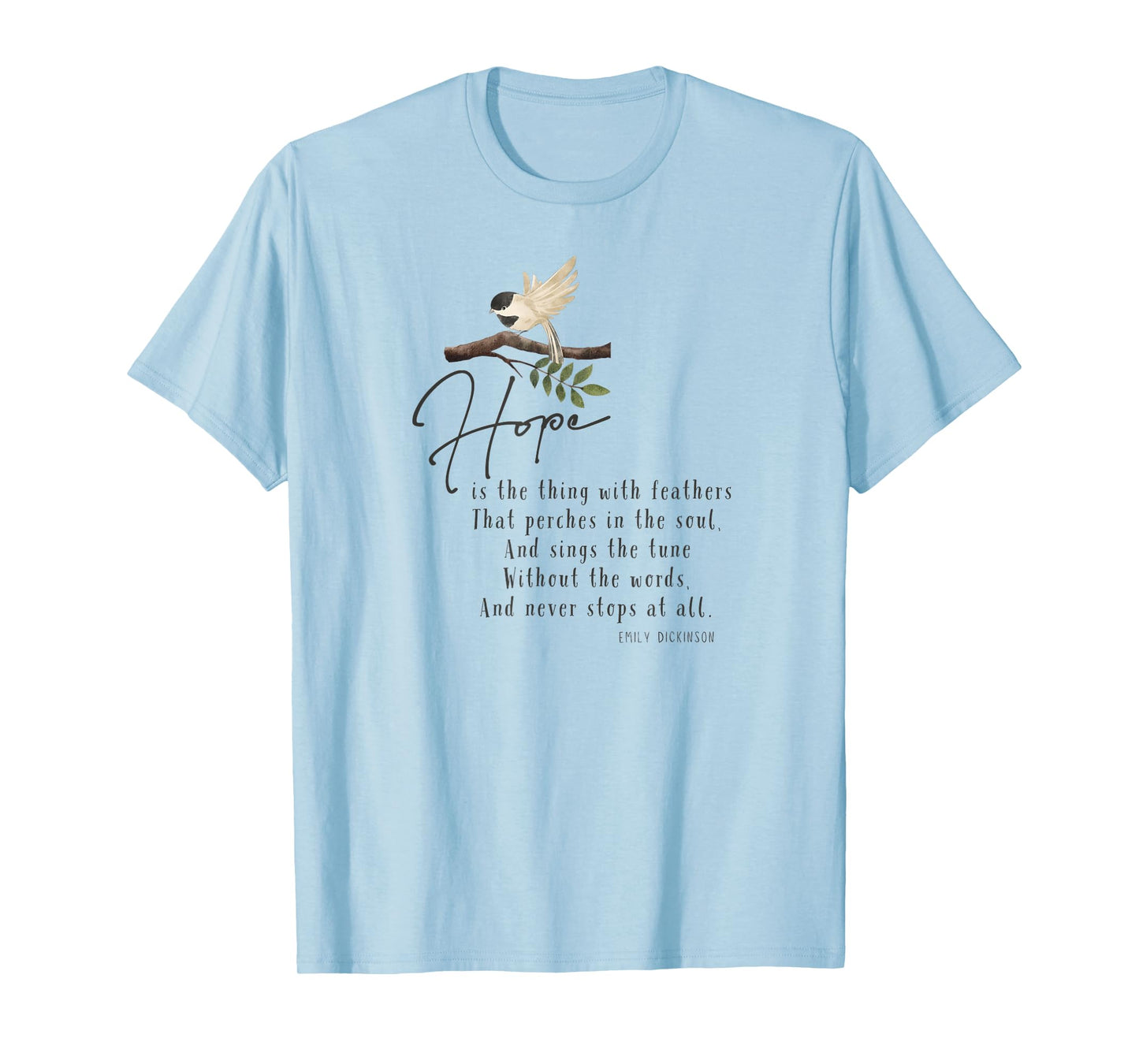 Emily Dickinson Hope is The Thing With Feathers Bird Poetry T-Shirt