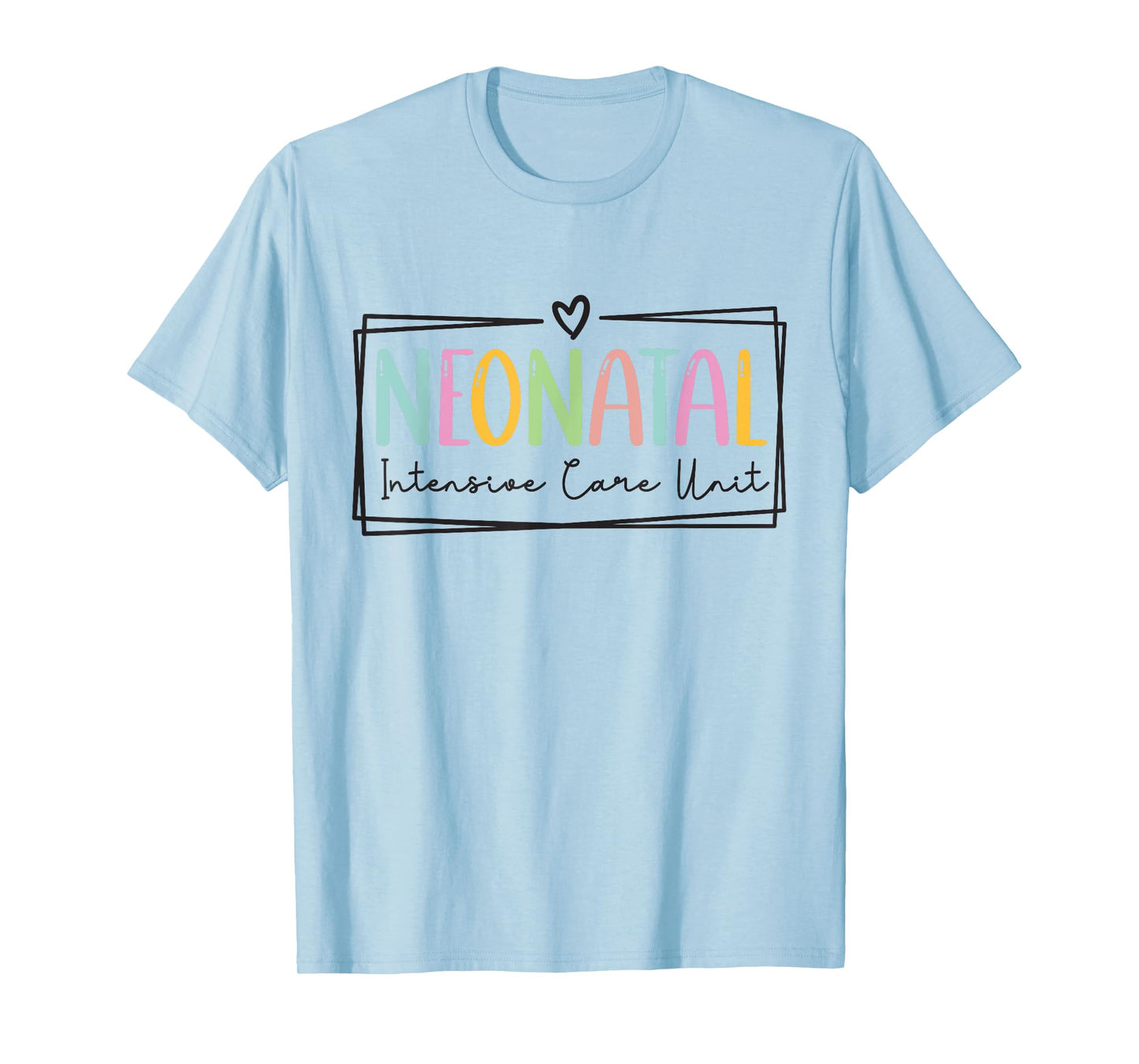 Neonatal Intensive Care Unit NICU Nurse Appreciation T-Shirt