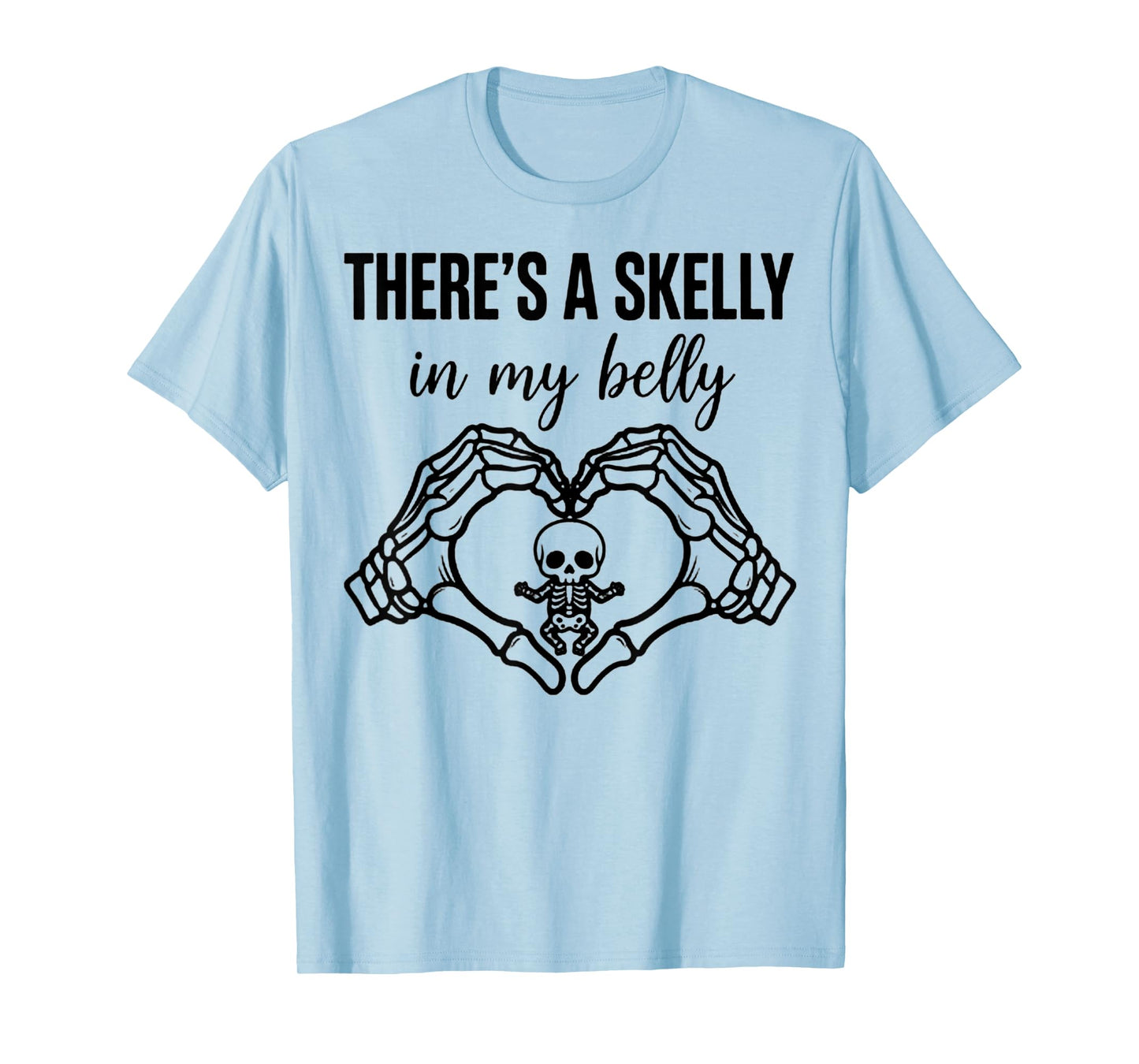 There's A Skelly in My Belly Halloween Cute Spooky Baby T-Shirt