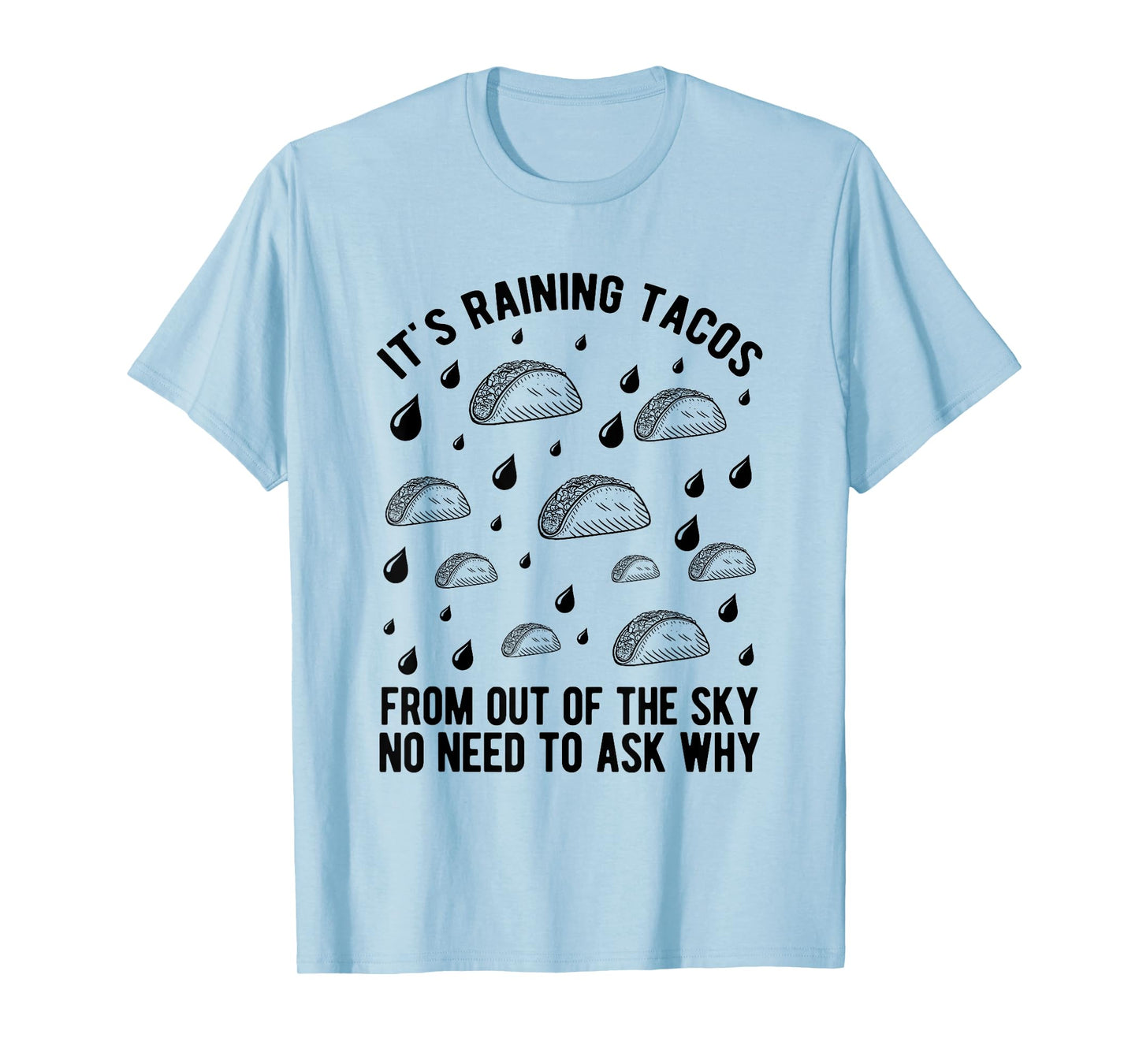 It's Raining Tacos Funny Taco Kids Girls Boys Gift T-Shirt