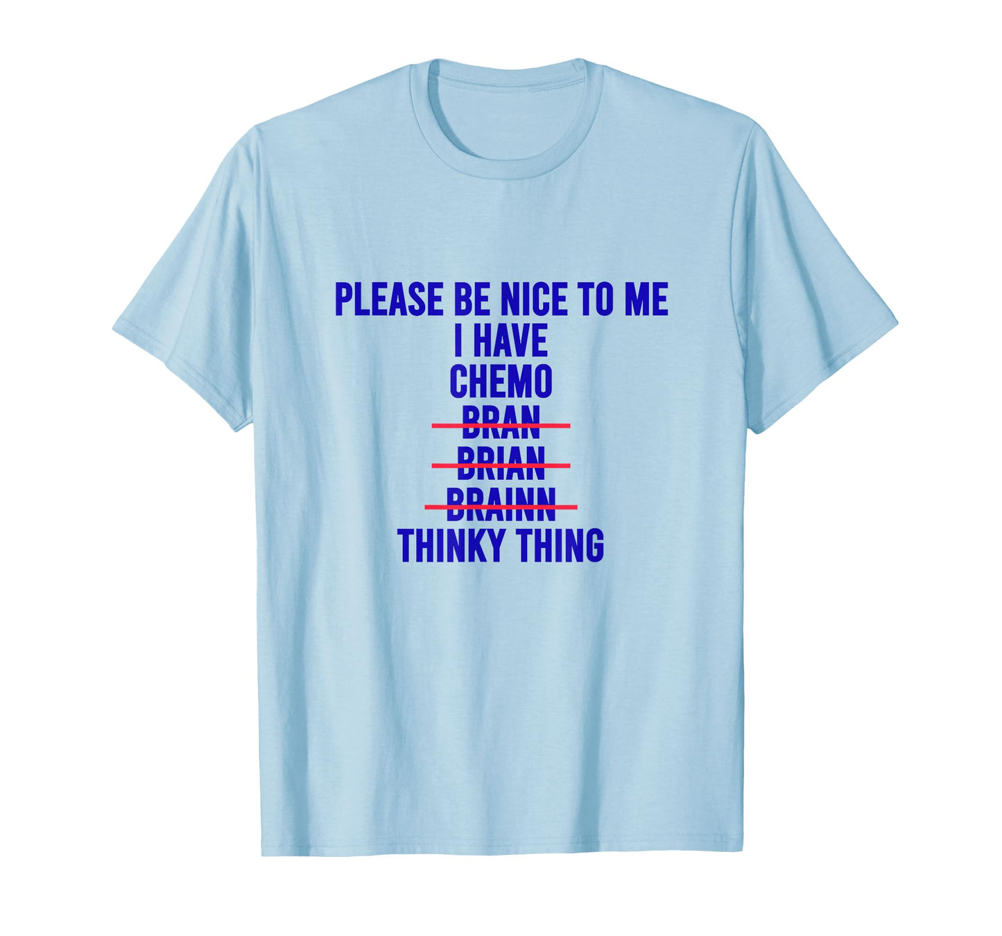 Funny Chemo Brain Excuse Shirt Cool Cancer Empathy Meme T-Shirt
