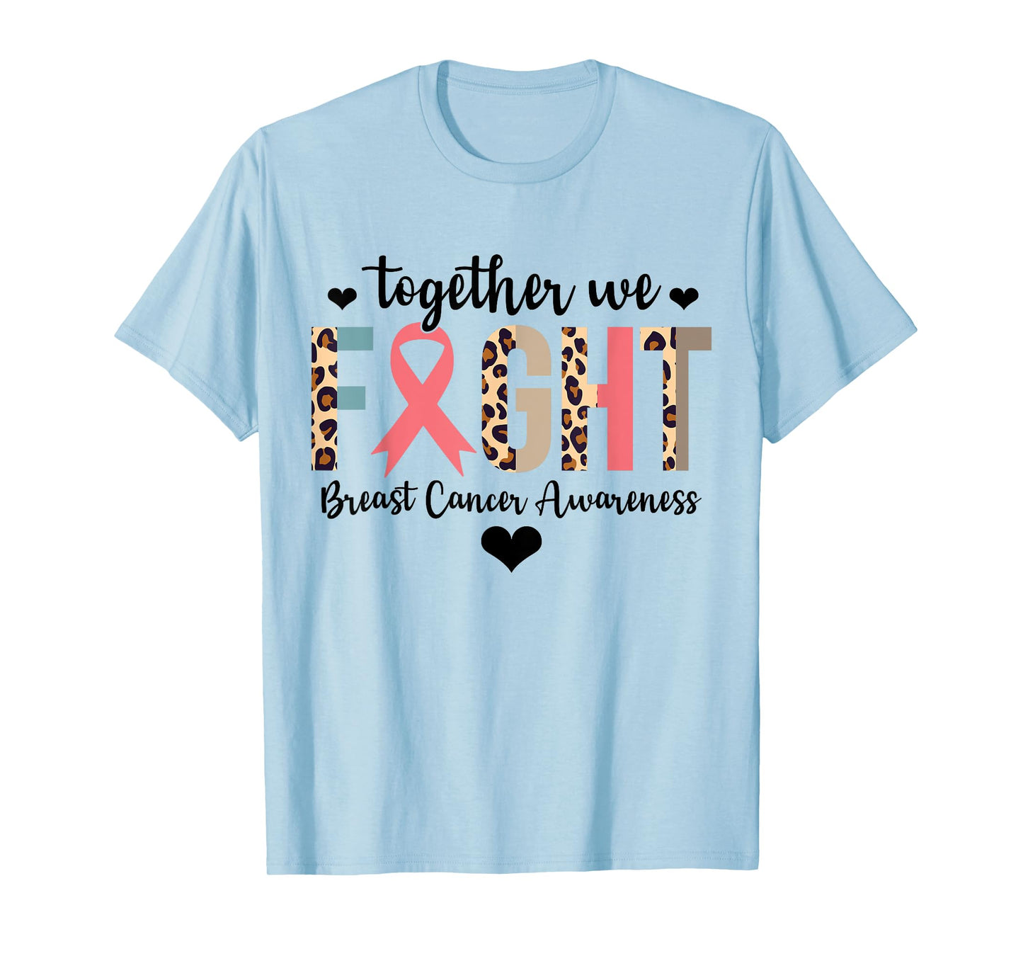 Together We Fight Breast Cancer Awareness Leopard Warrior T-Shirt