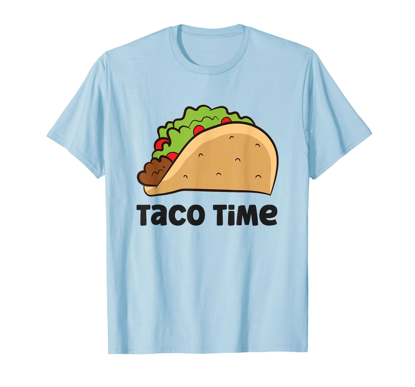 Taco Time Funny Taco T-Shirt