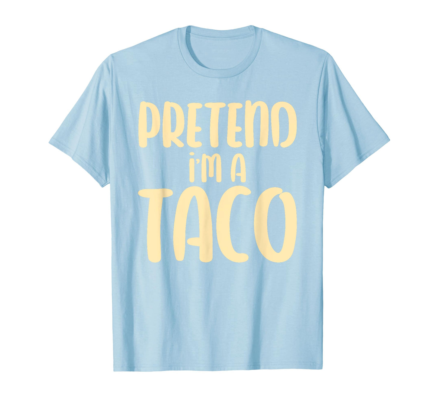 Halloween Pretend I'm A Taco T-Shirt