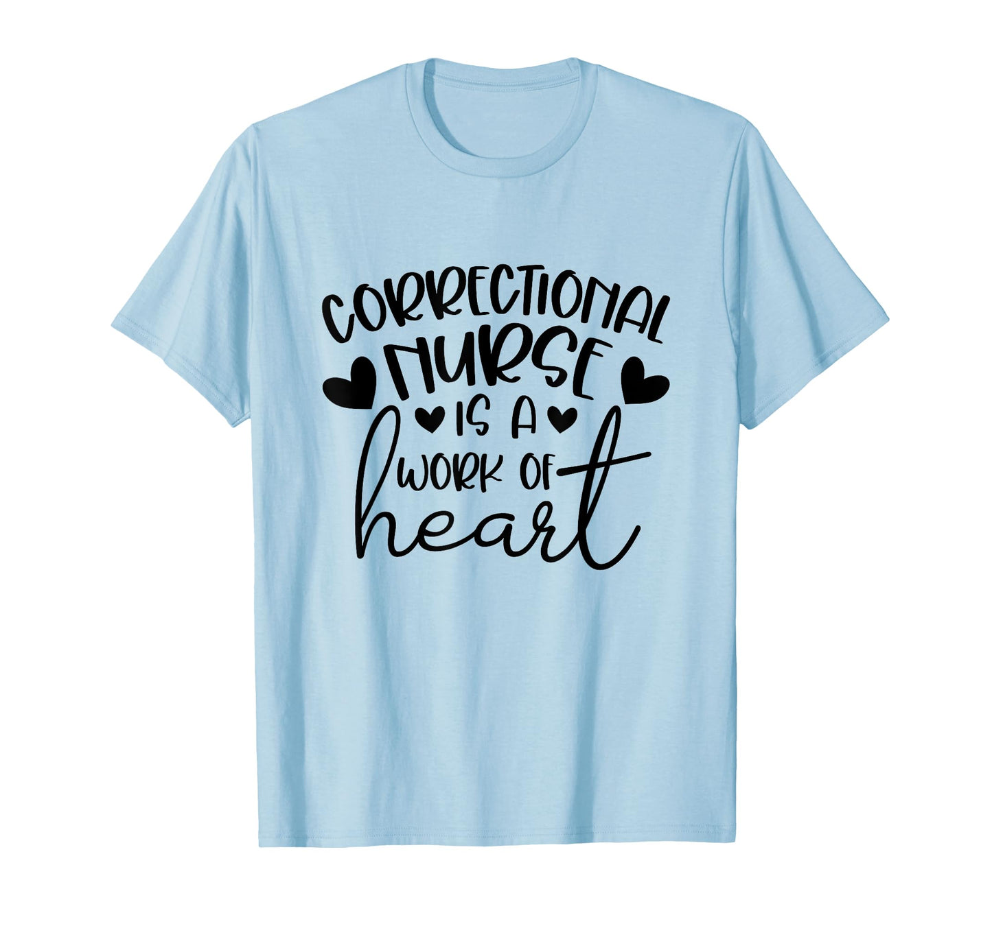 Correctional Nurse Corrections Nursing Department Nurse T-Shirt