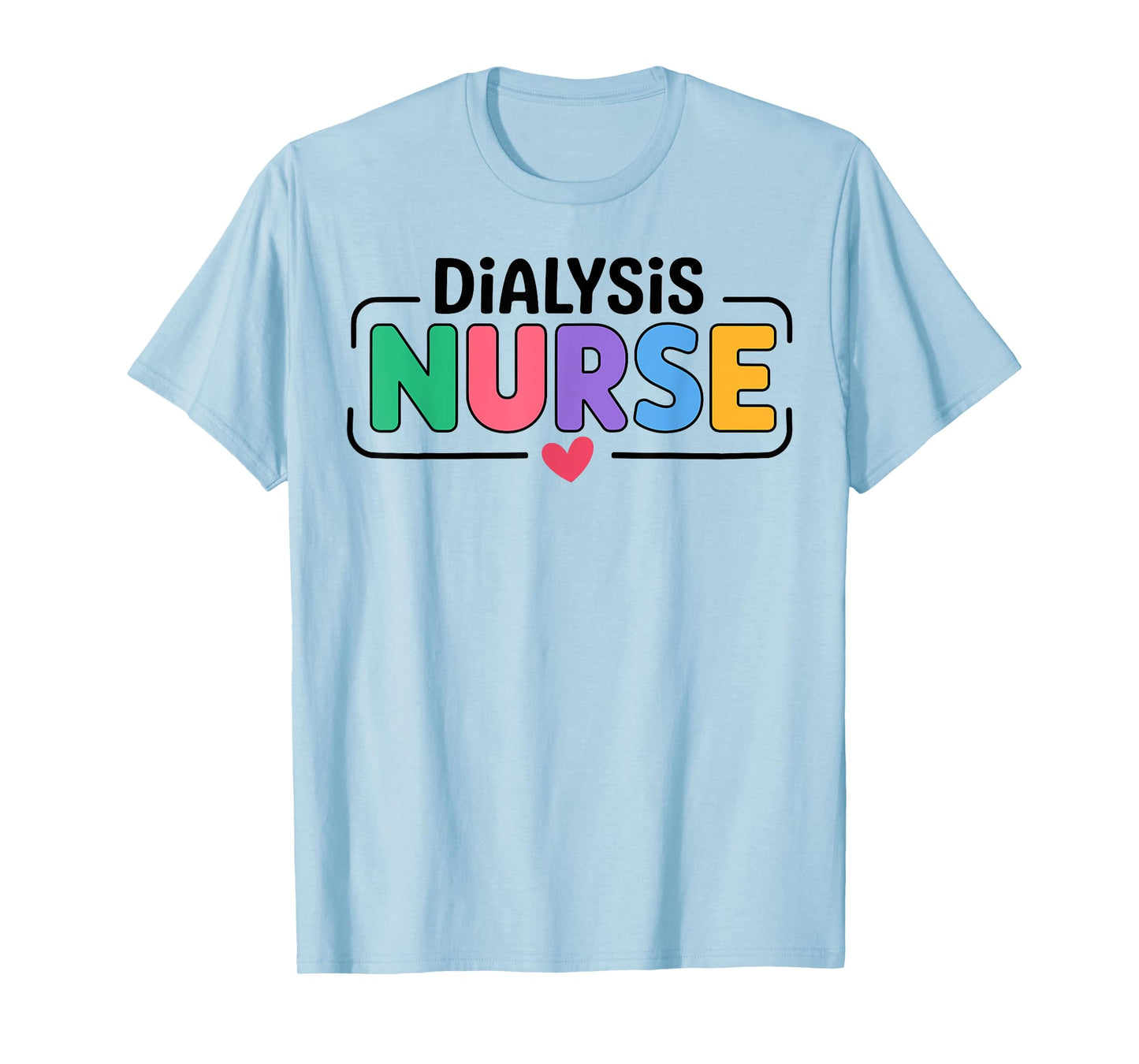 Dialysis Nurse Nephrology Nursing Team Dialysis Technician T-Shirt