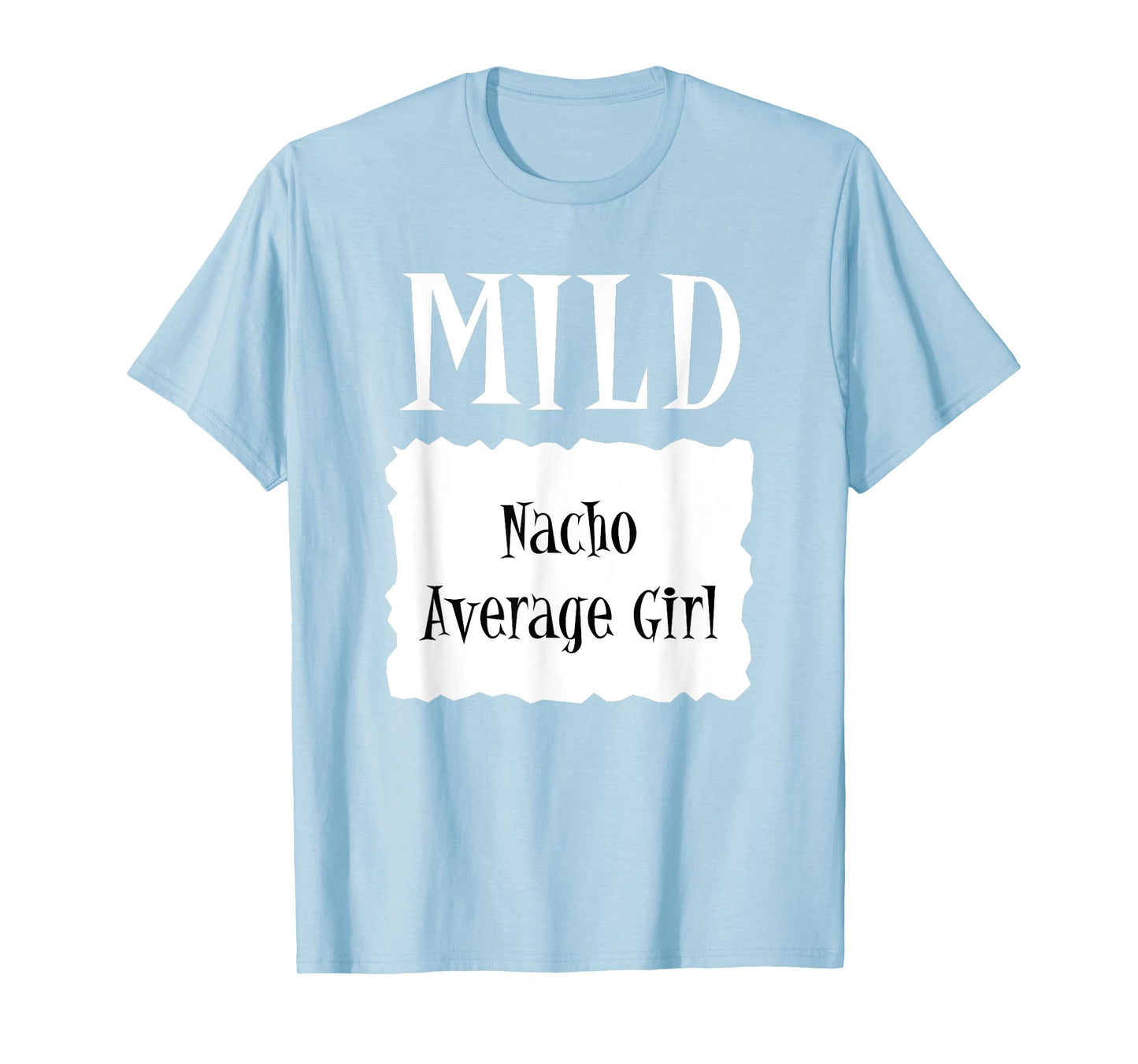 MILD - Hot Packet Halloween Taco Costume T-Shirt